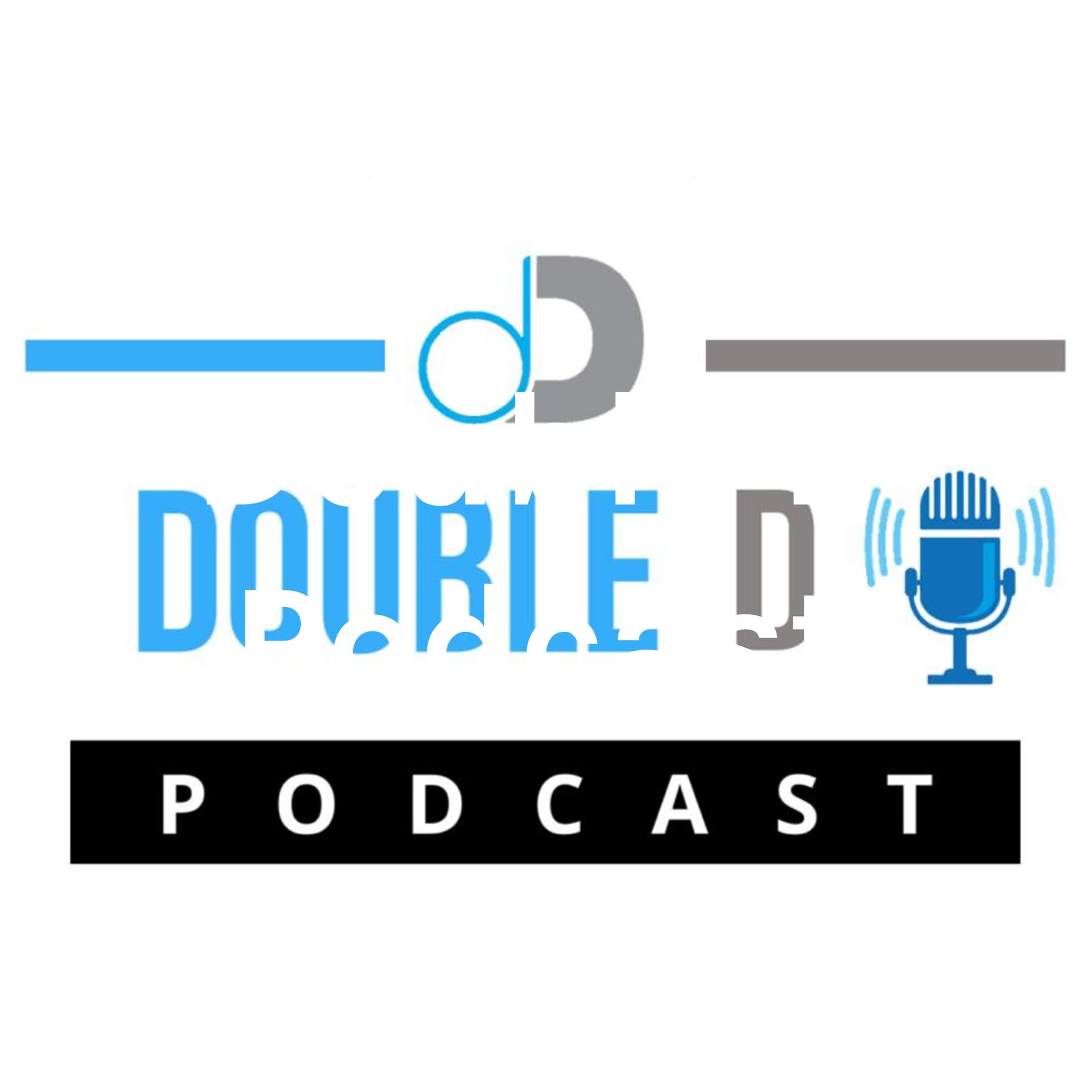 Double D Podcast - Podcasts
