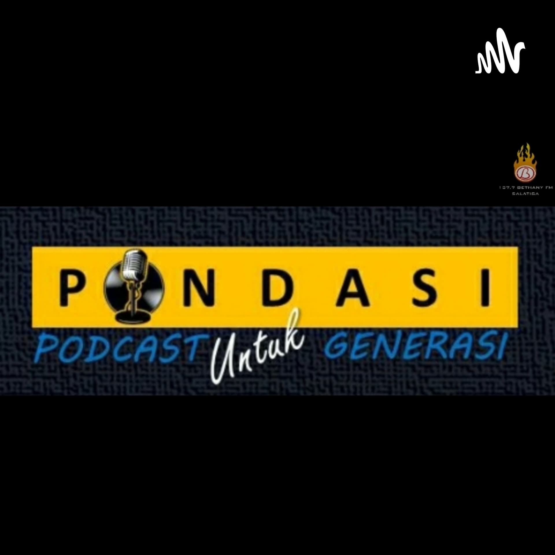 PONDASI : Podcast untuk Generasi - Podcasts
