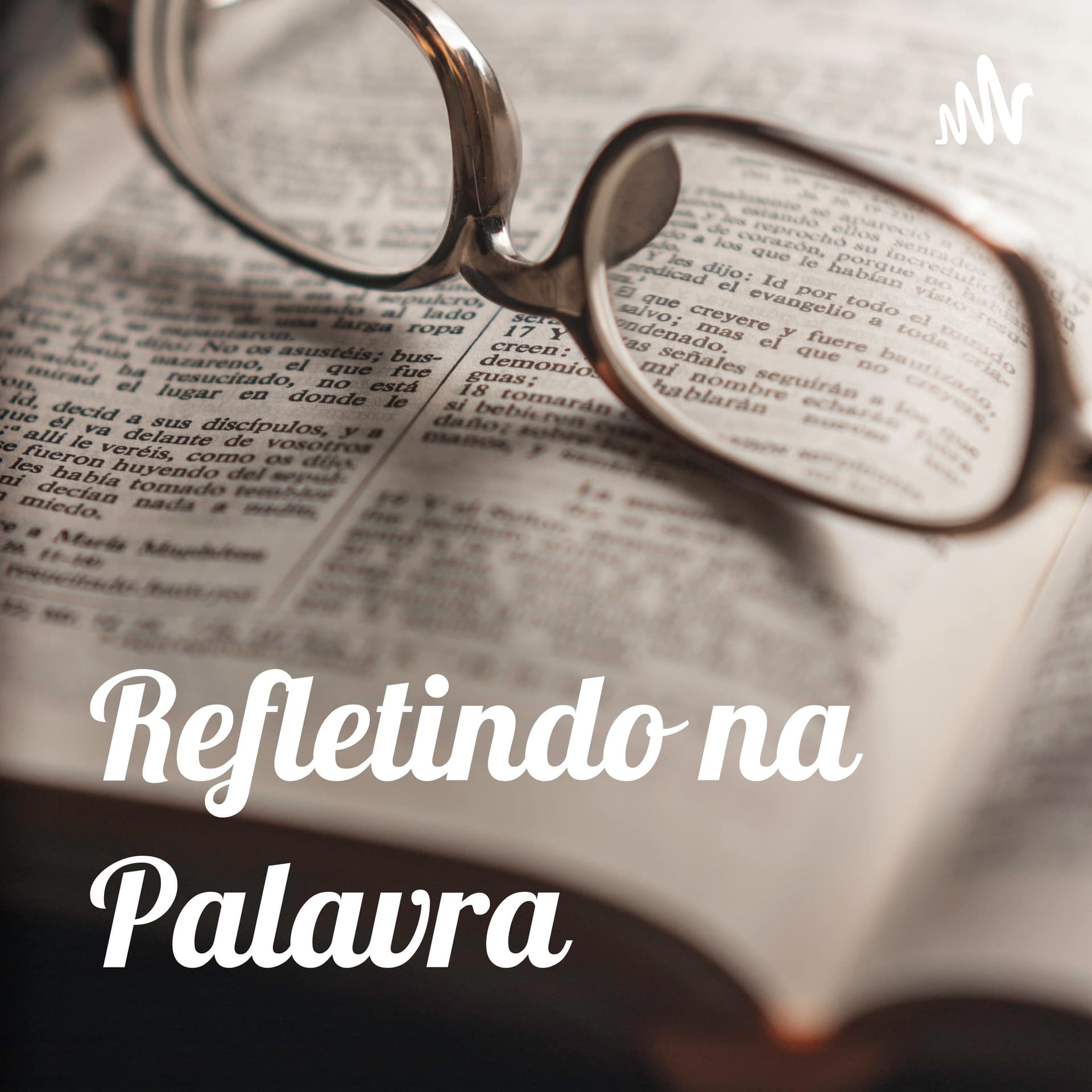 Refletindo na Palavra - Podcasts