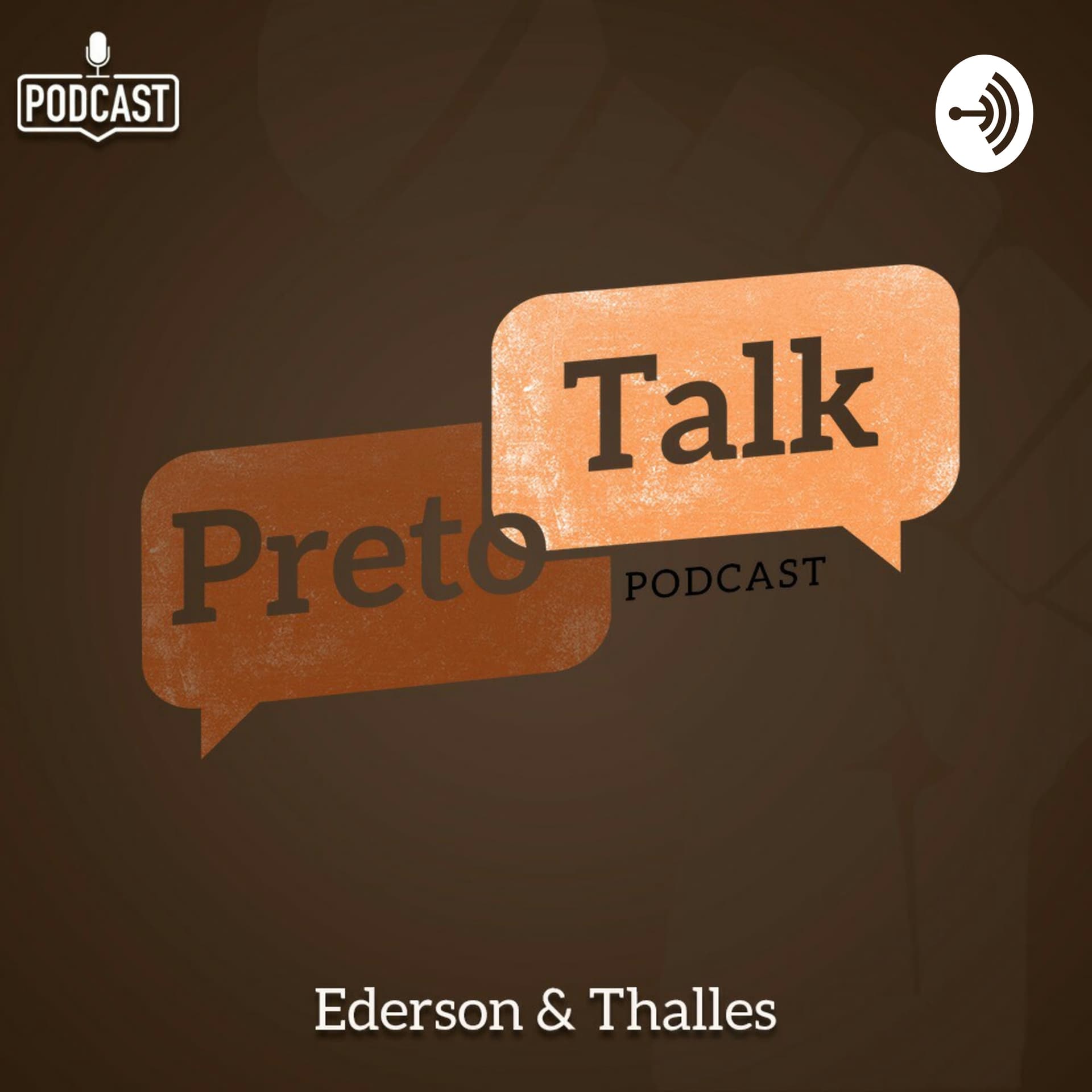 Preto Talk - Podcasts
