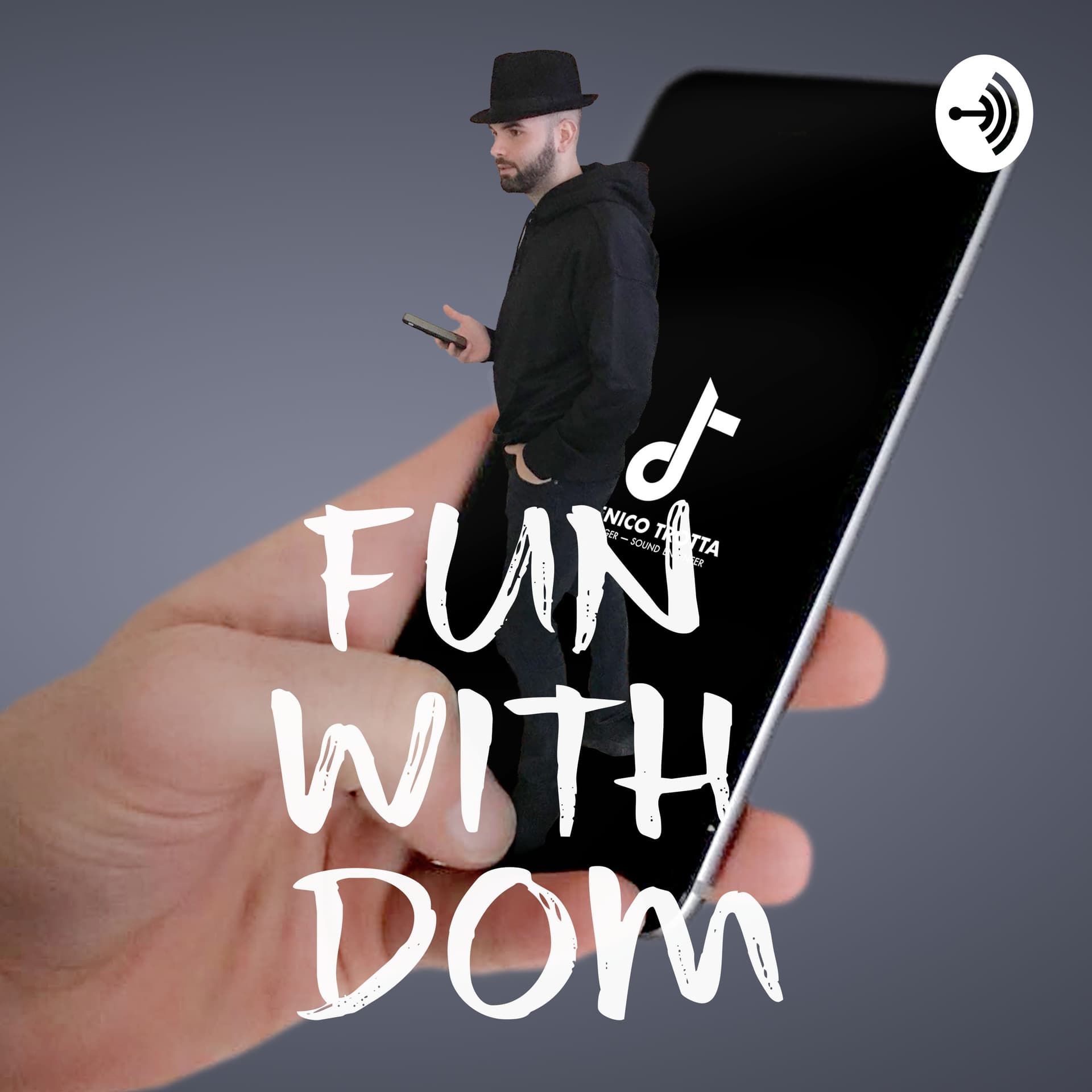 Fun with Dom - Podcasts