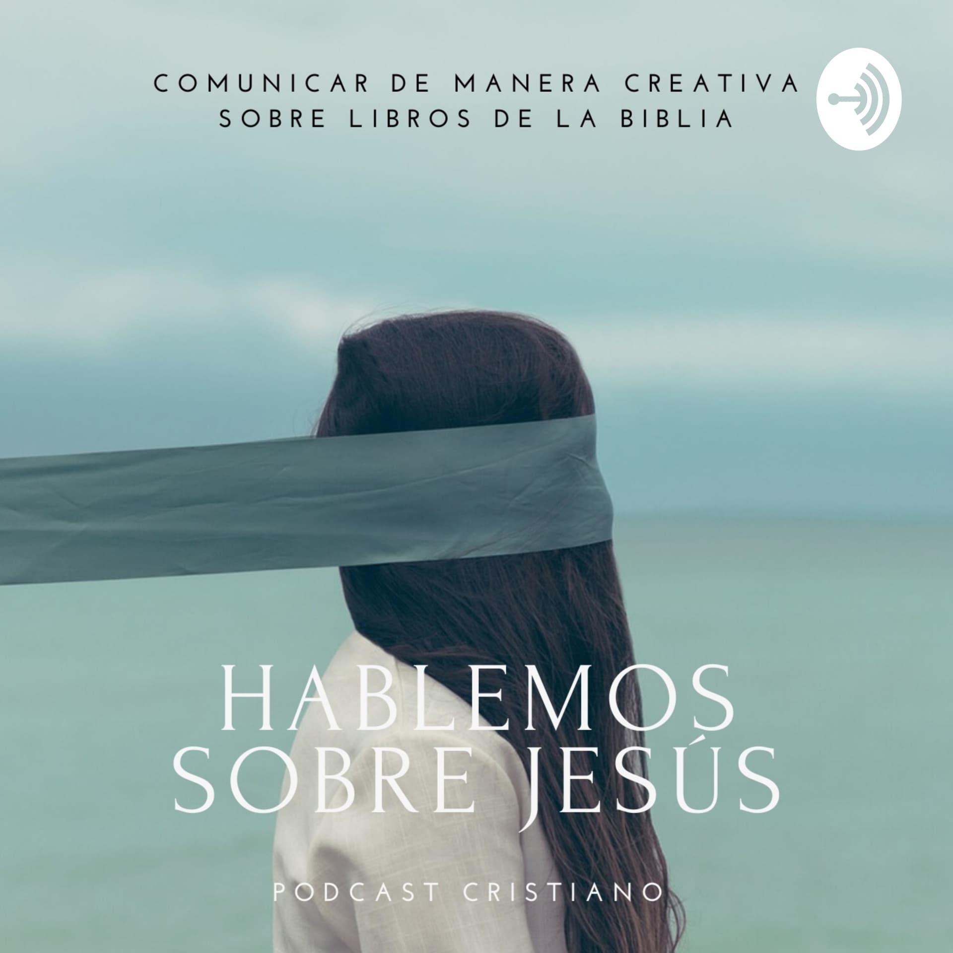 Hablemos Sobre Jesús - Podcasts