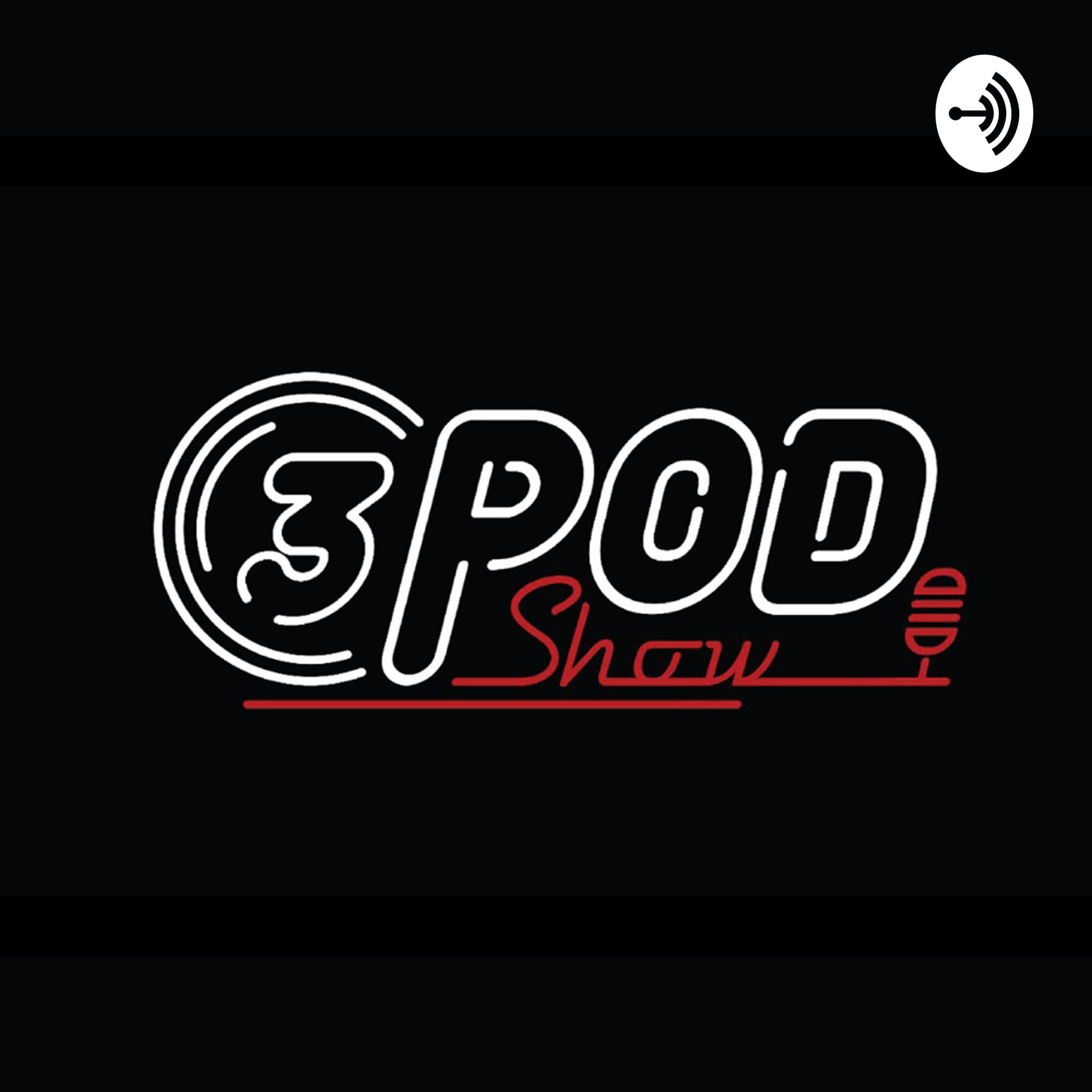3POD SHOW - Podcasts