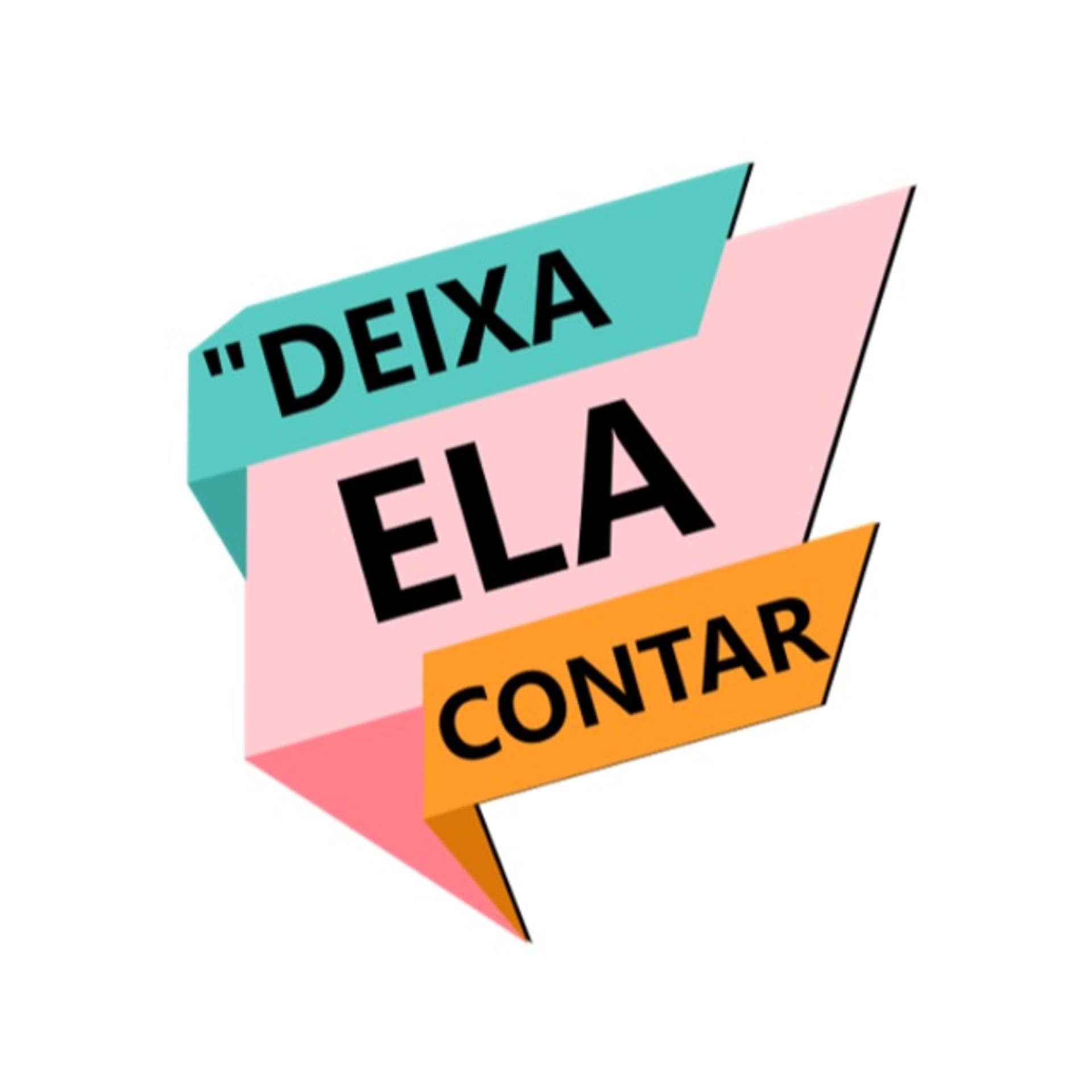 Deixa ela contar! - Podcasts