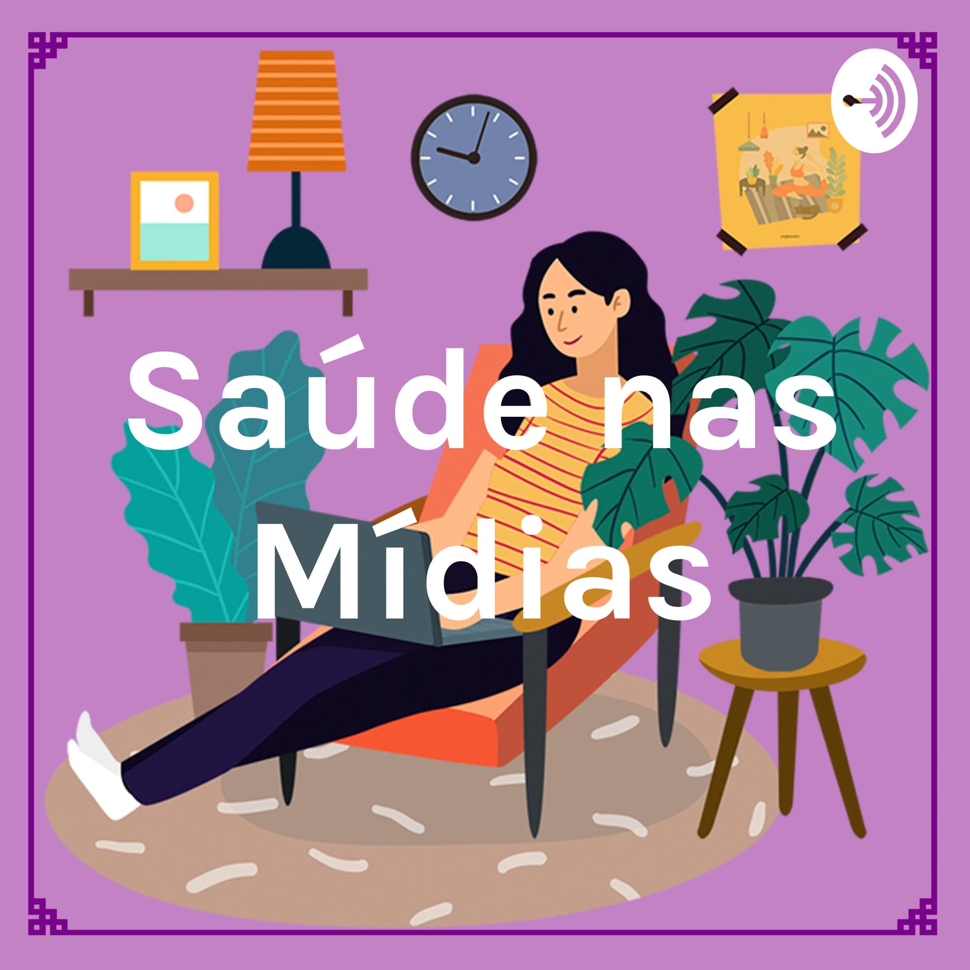 Saúde nas Mídias - Podcasts
