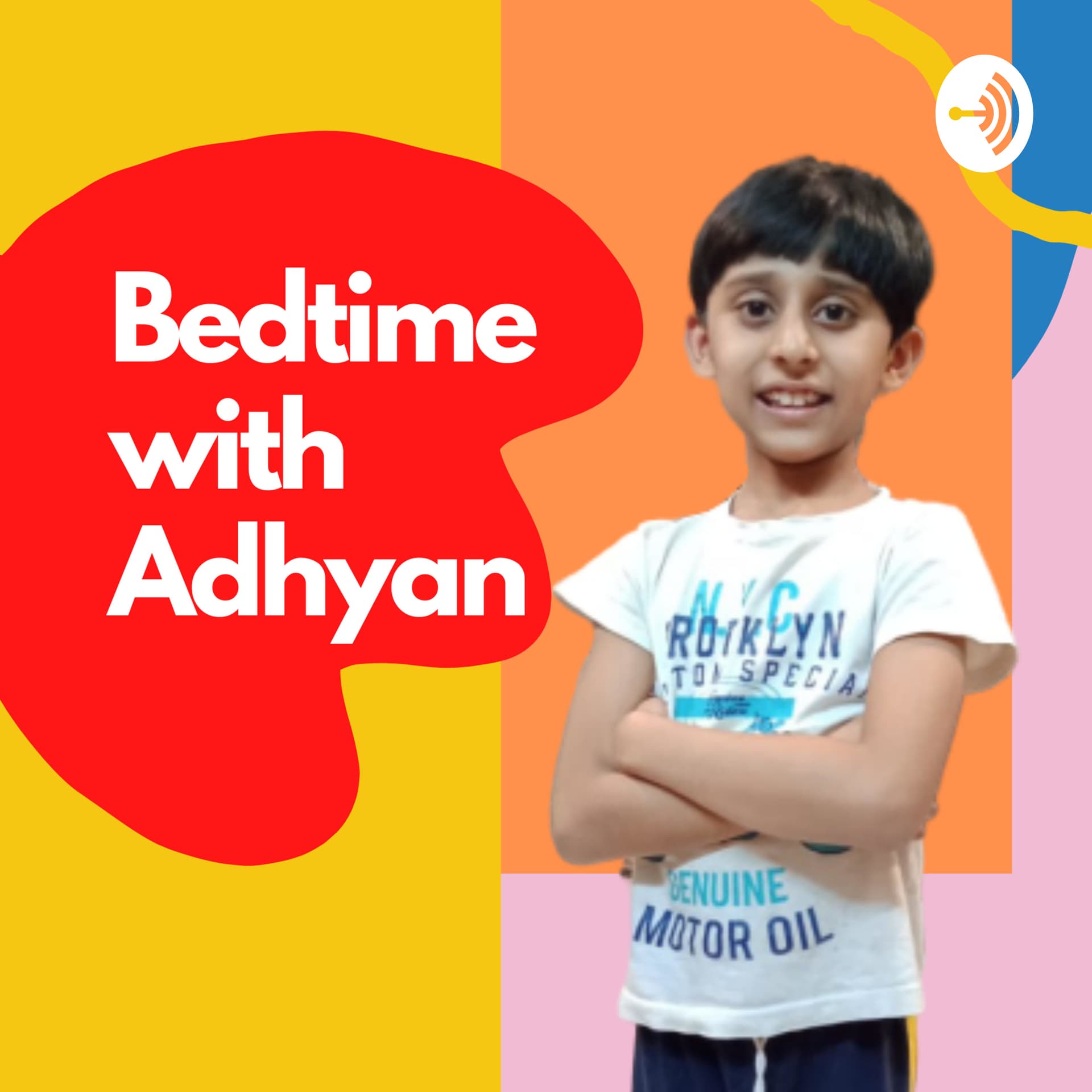 Bedtime With Adhyan - Podcasts