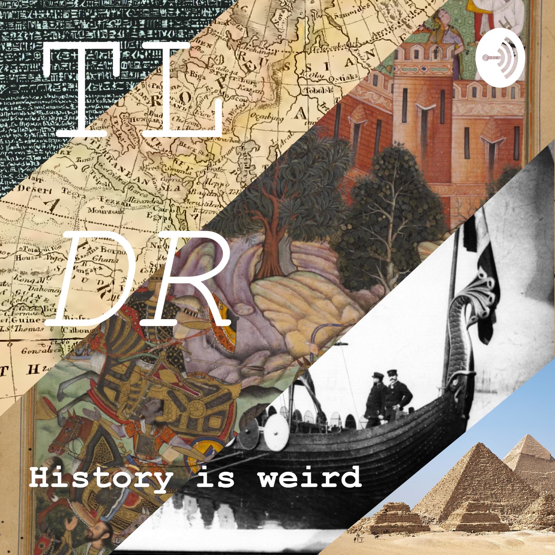 TLDR - History is Weird - Podcasts