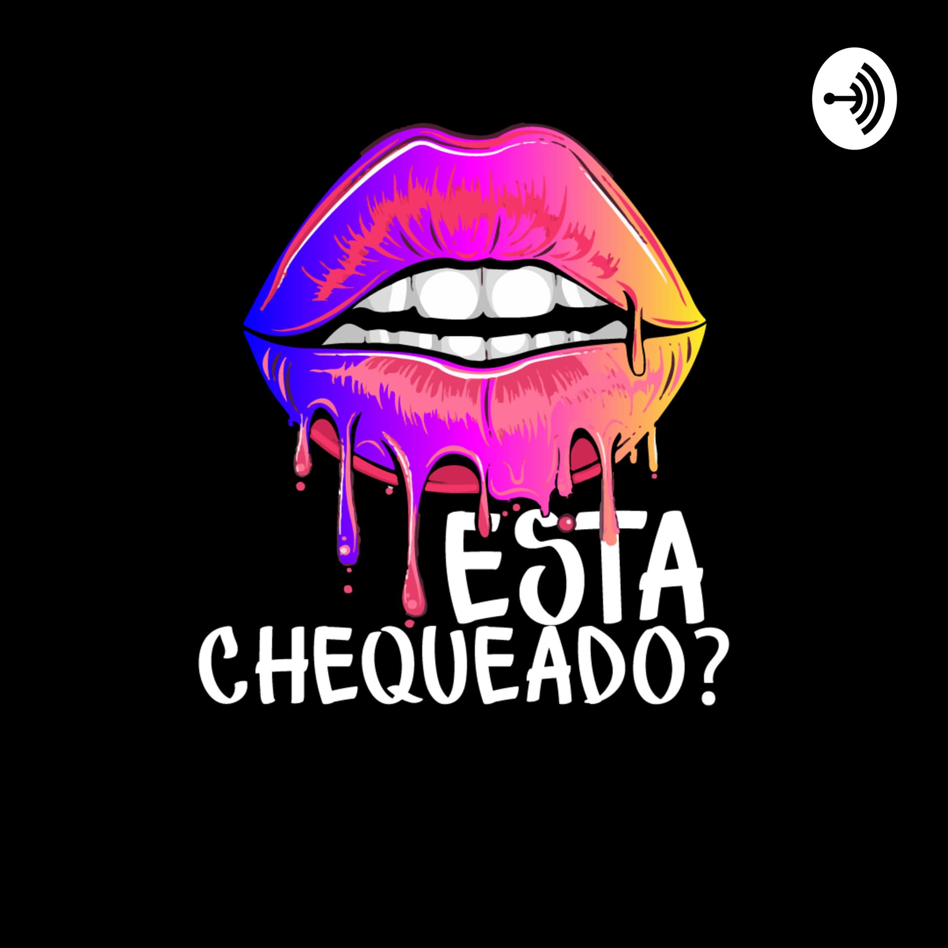 Está chequeado? - Podcasts
