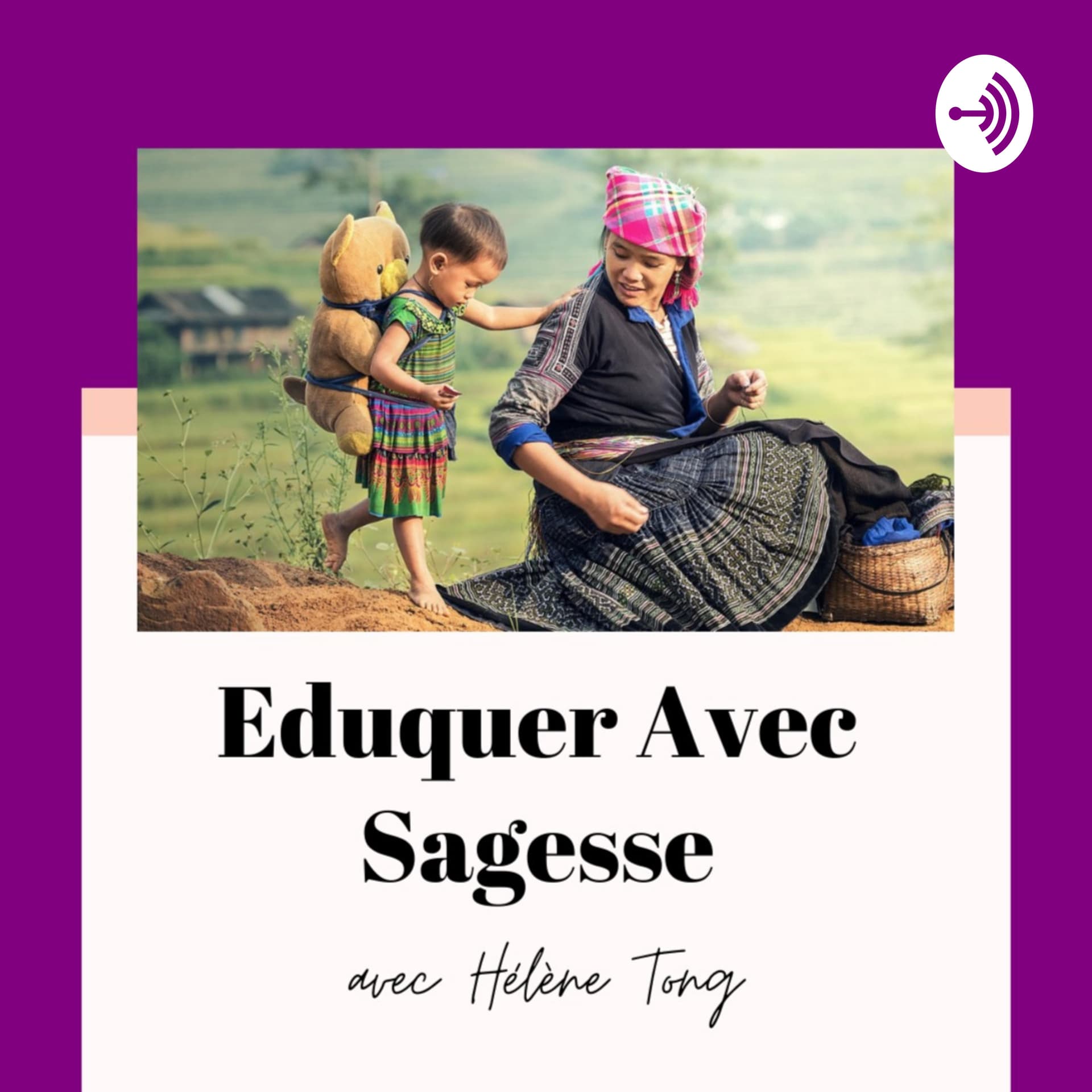 Eduquer avec Sagesse | Coaching Parental - Podcasts