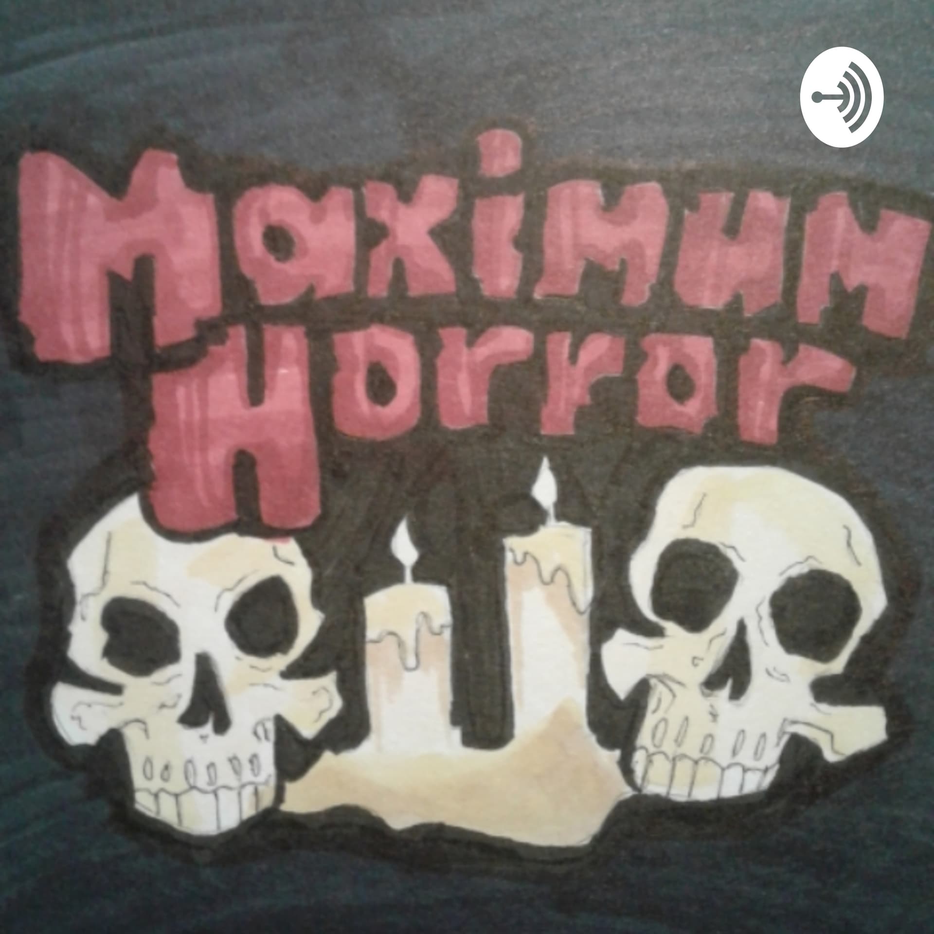 Maximum Horror - Podcasts
