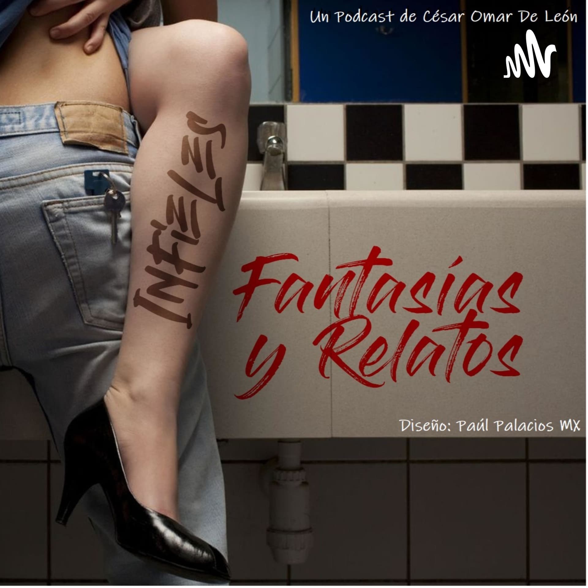 Infieles. Fantasías y relatos. - Podcasts