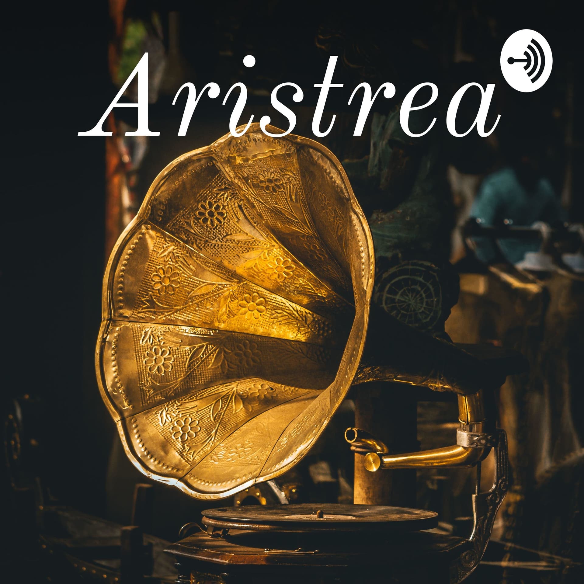Aristrea - Podcasts