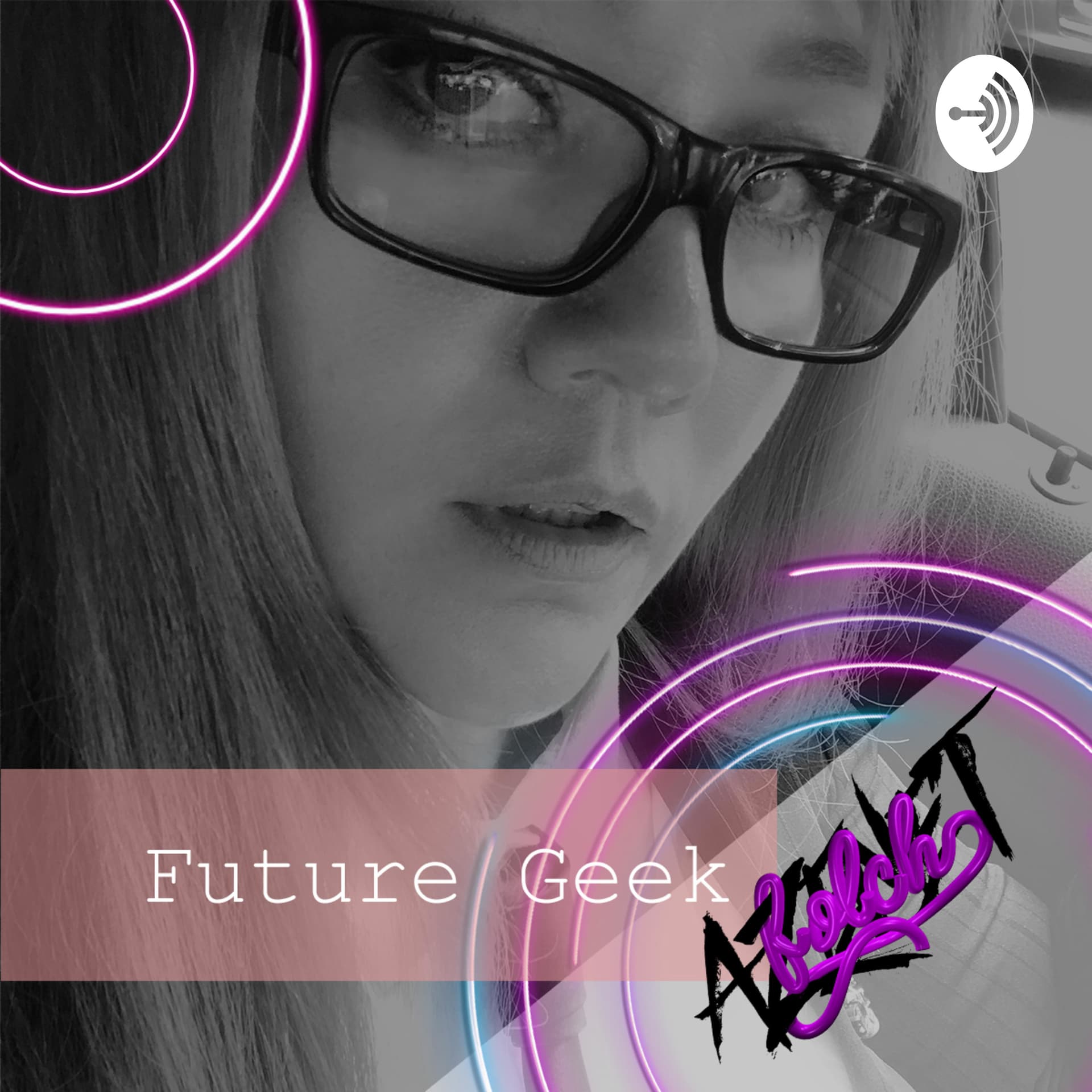 Future Geek - Podcasts