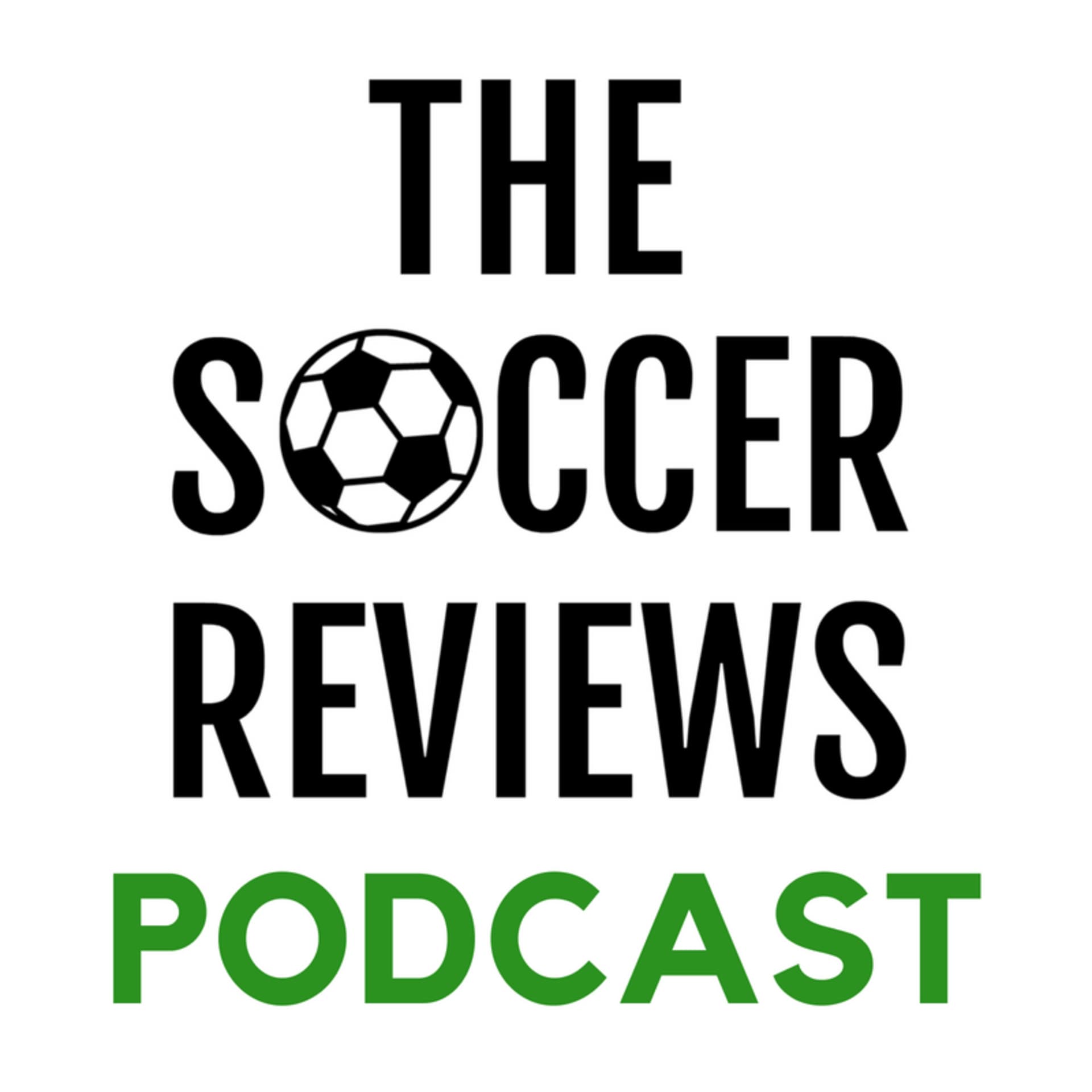The Soccer Reviews - Podcasts