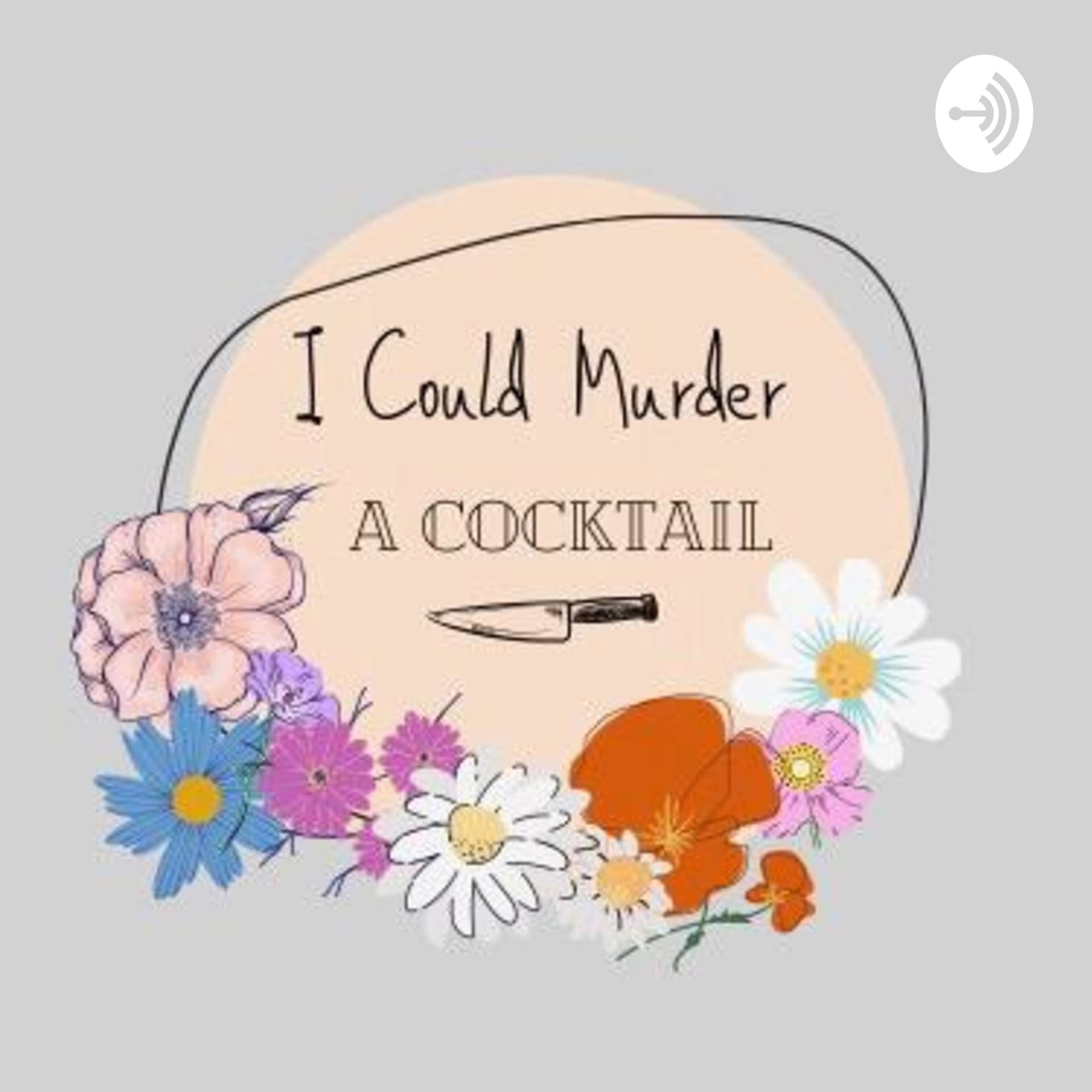 I Could Murder a Cocktail - Podcasts