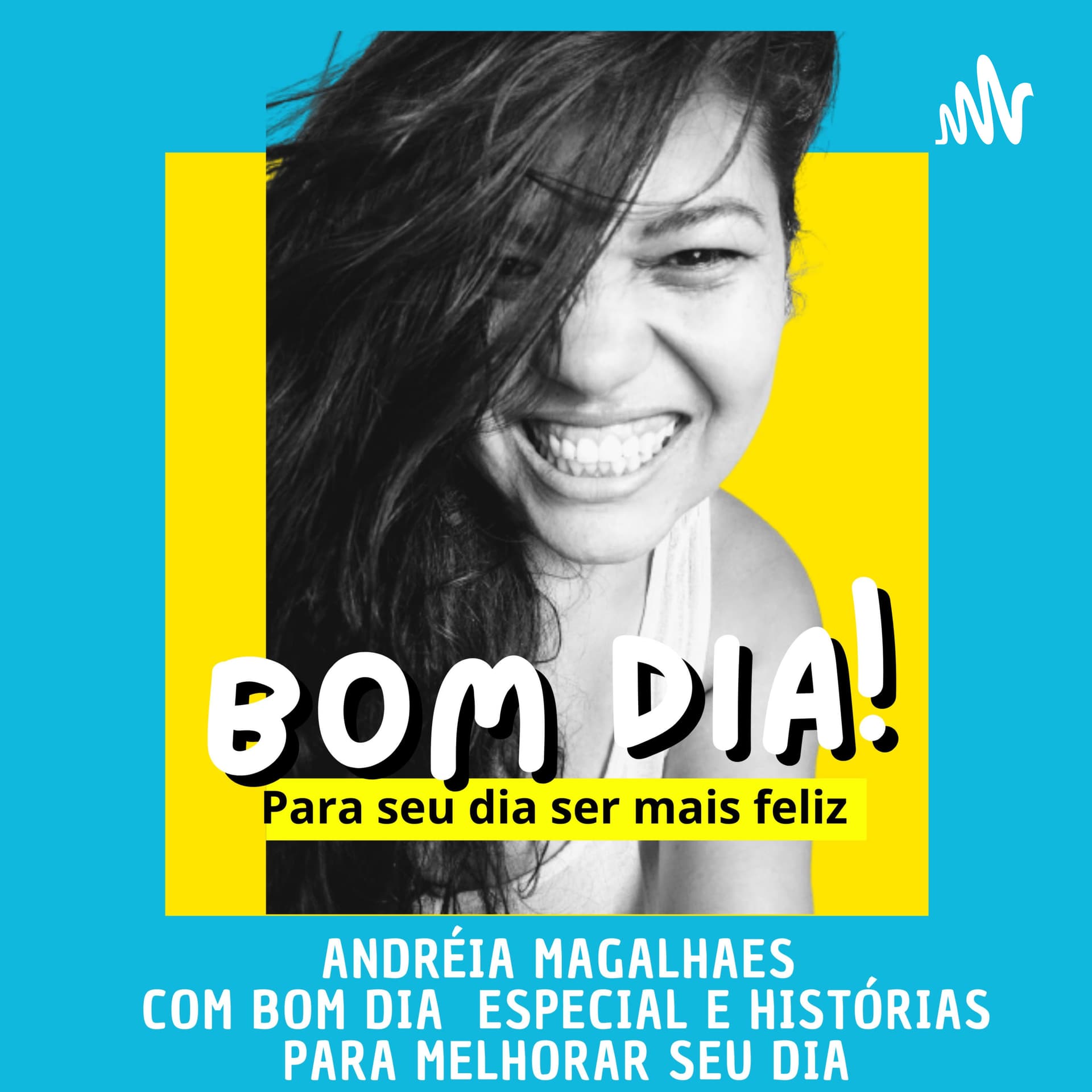 Andréia Magalhães - Podcasts