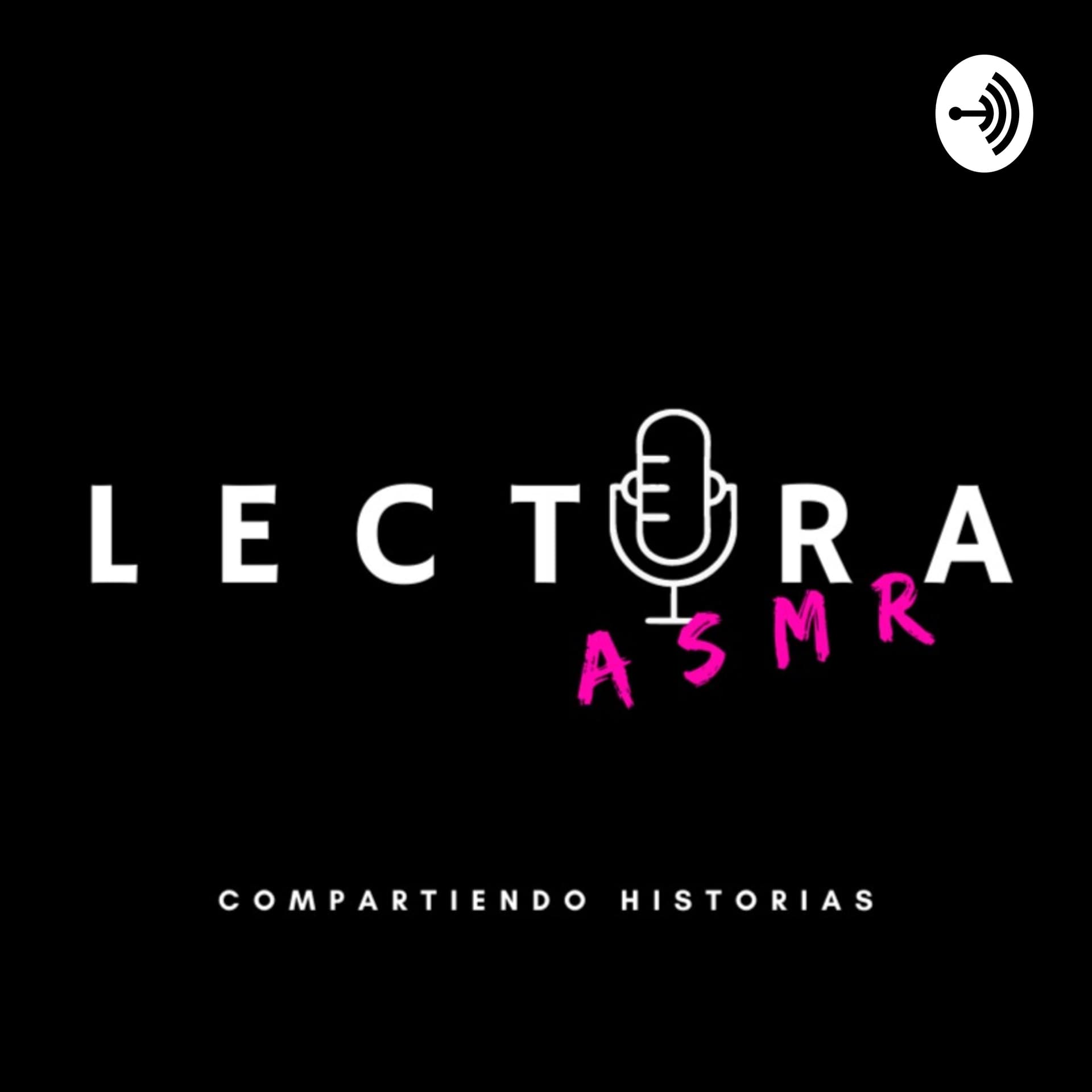 Lectora ASMR - Podcasts