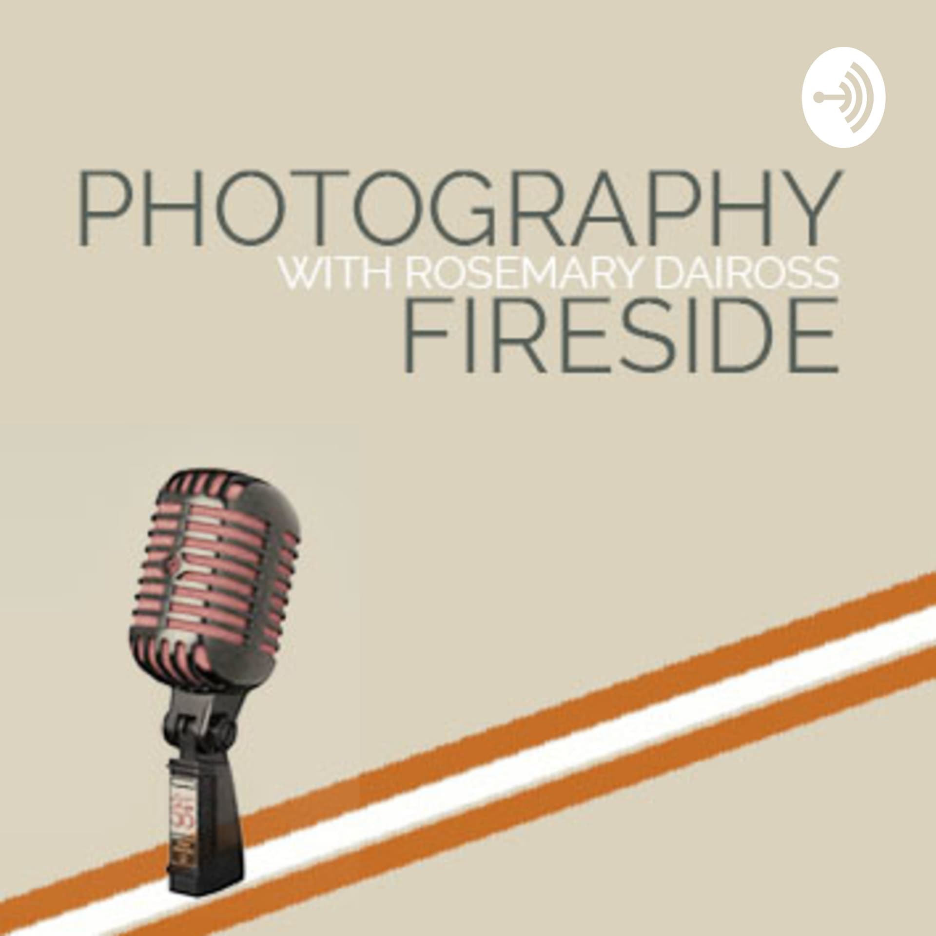 Photography Fireside - Podcasts