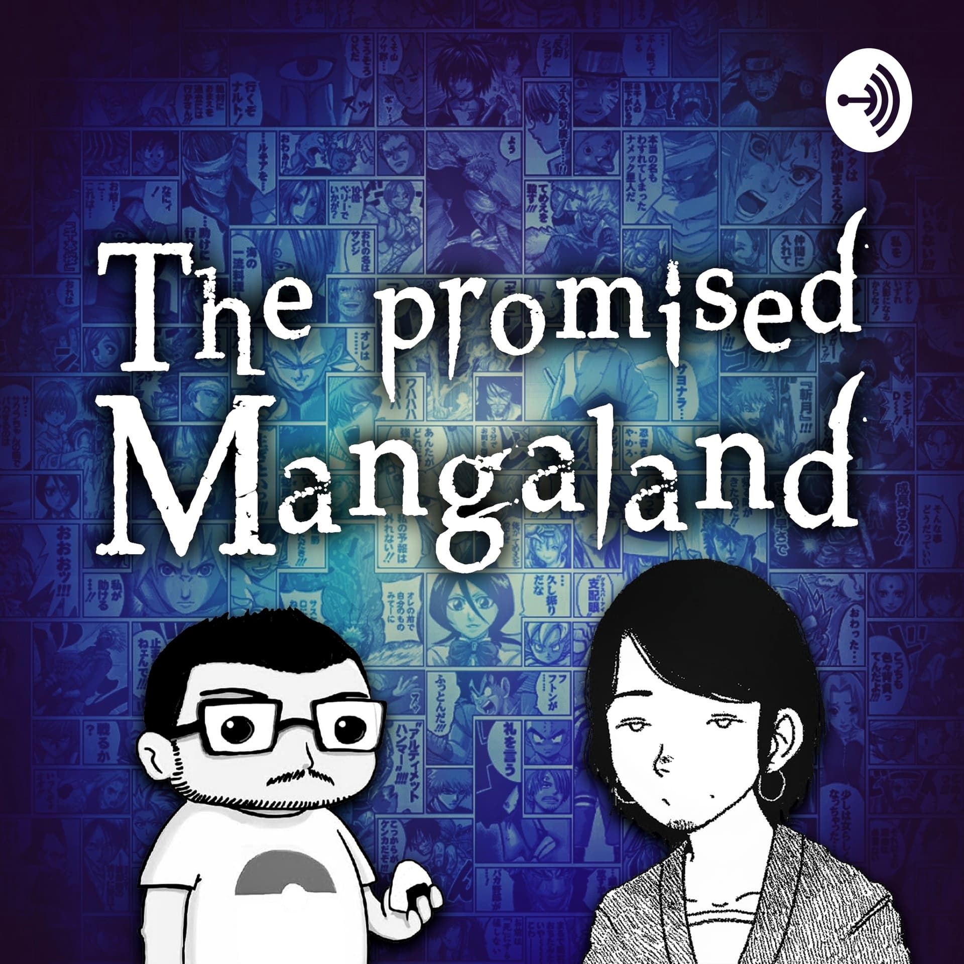 The promised Mangaland - Podcasts