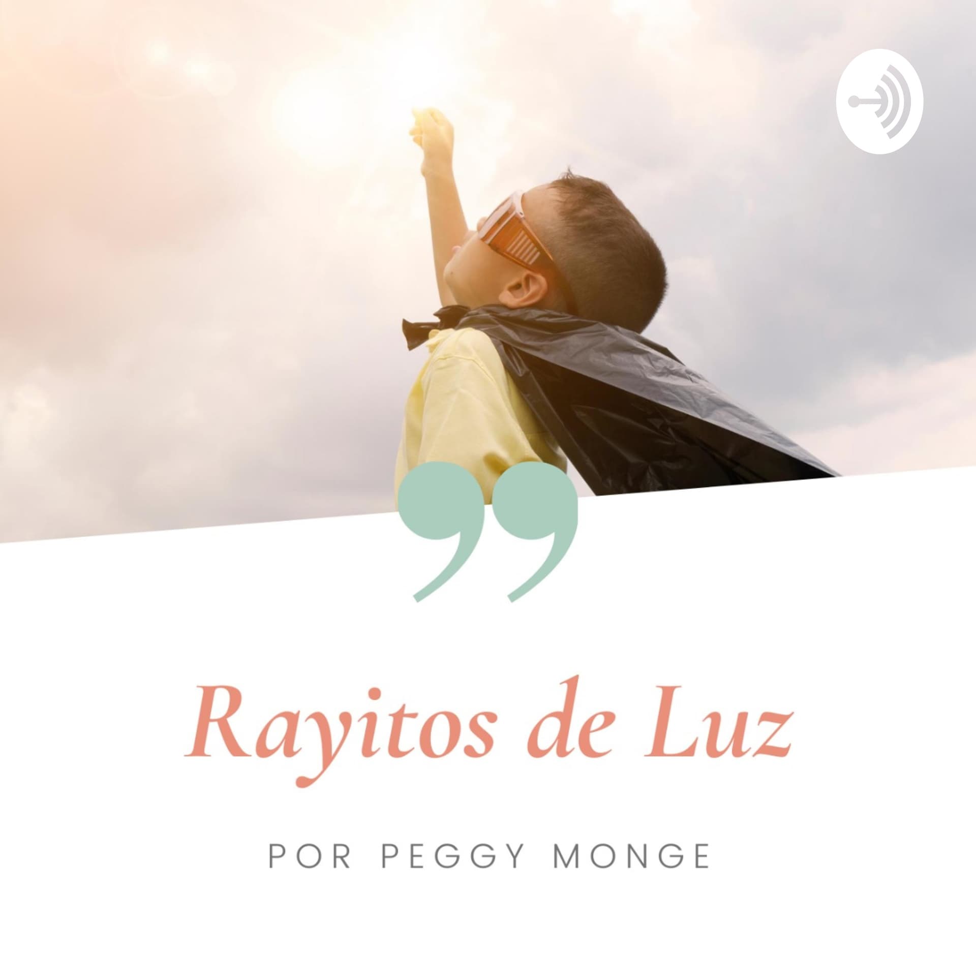 Rayitos de Luz - Podcasts