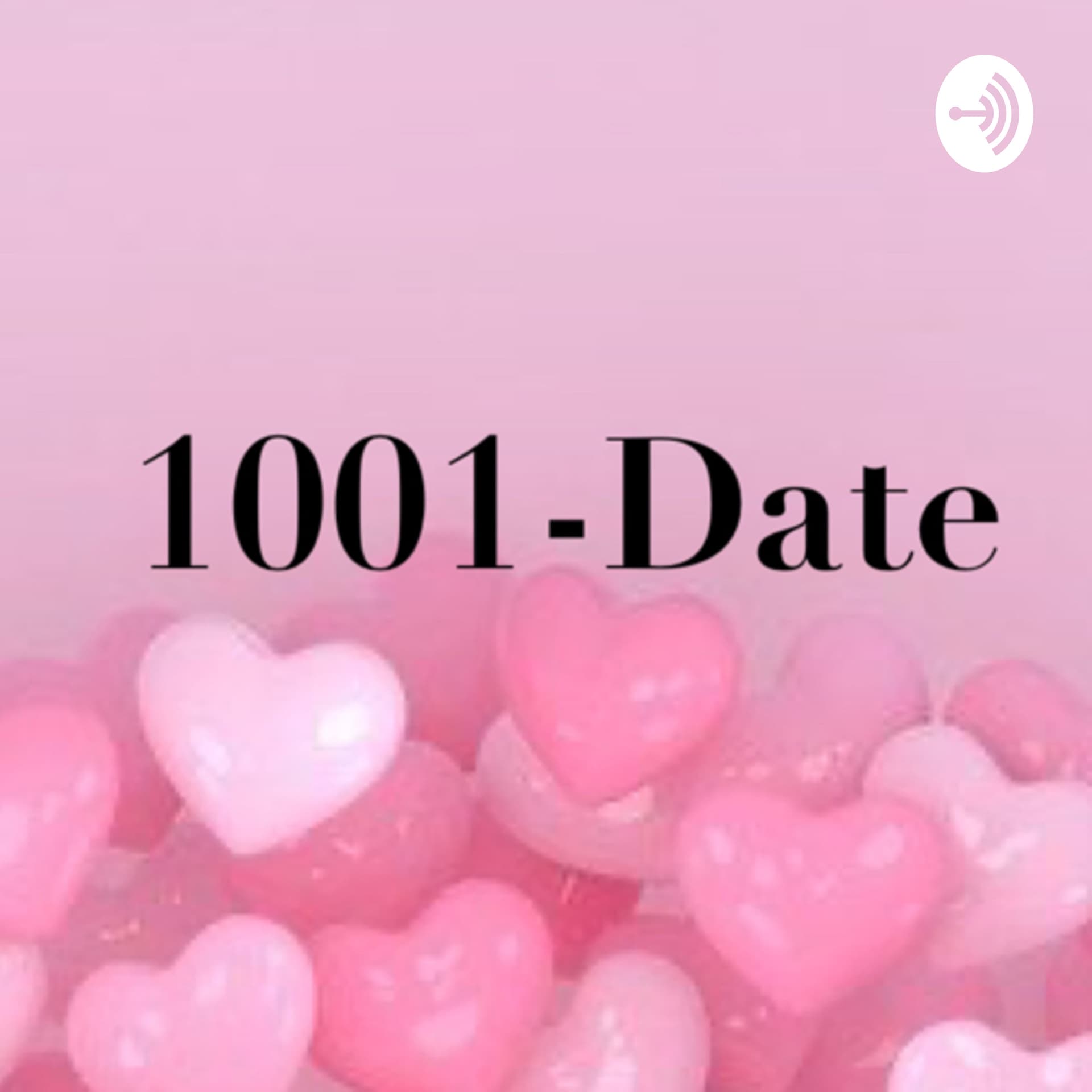1001-Date - Podcasts