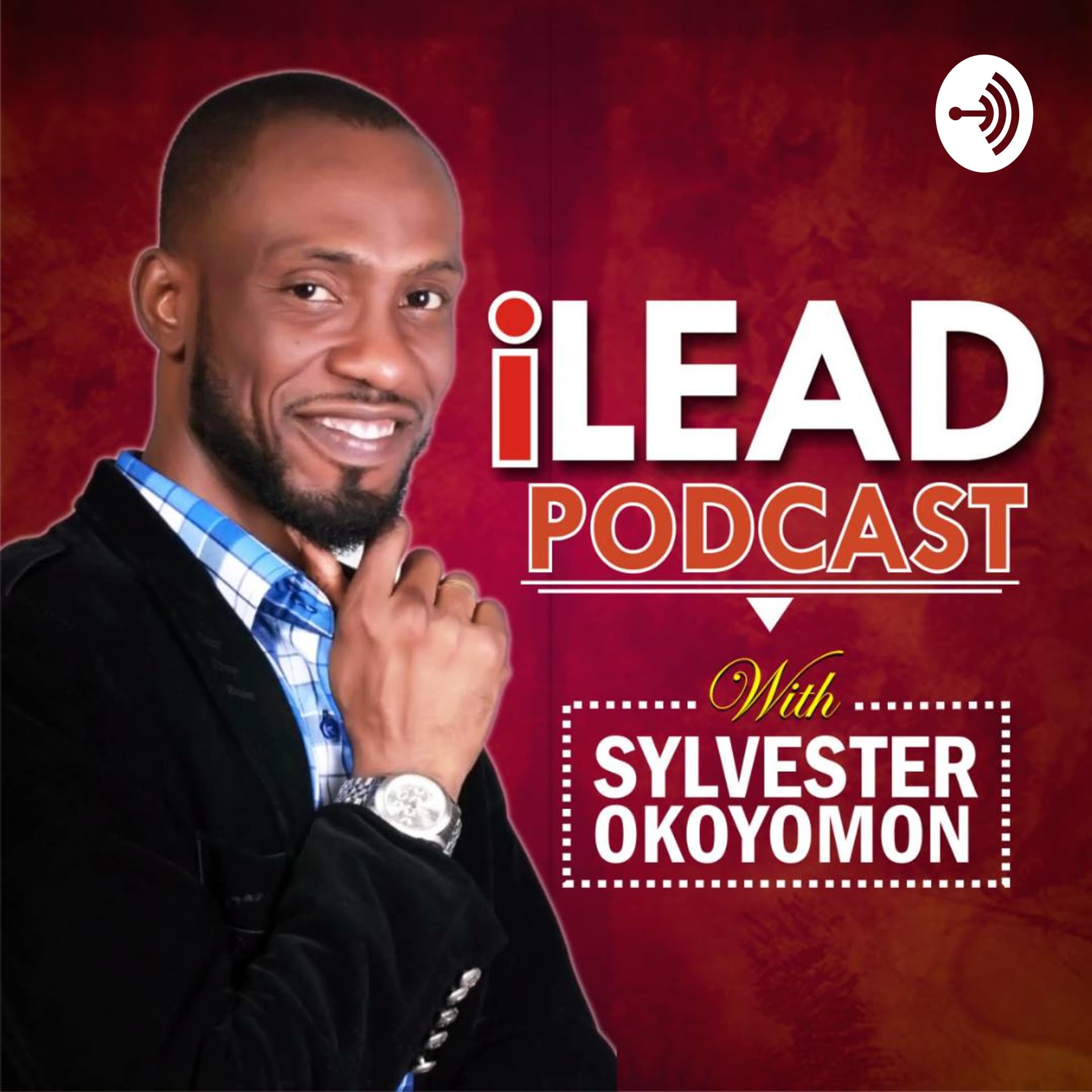 iLEAD Podcast with Sylvester Okyomon - Podcasts