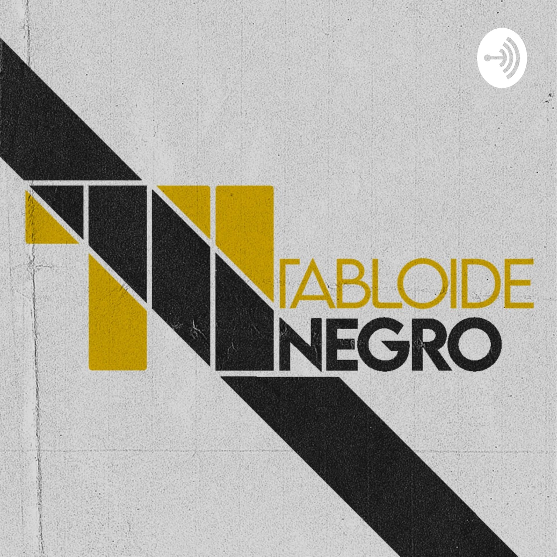 Tabloide Negro - Podcasts