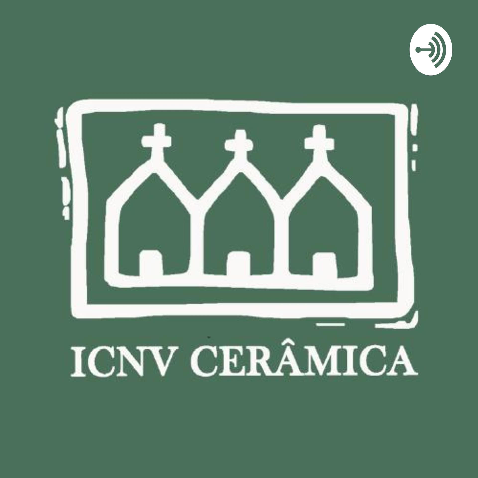 ICNV Cerâmica - Podcasts