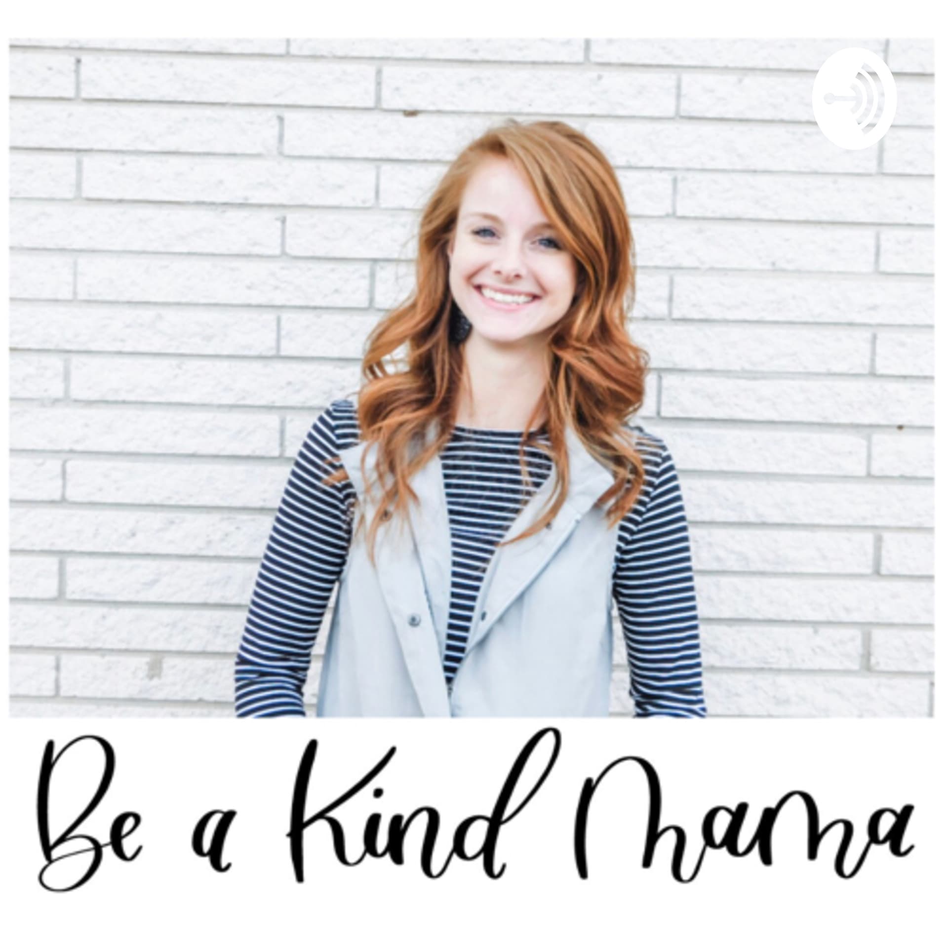 The Kind Mama Podcast - Podcasts