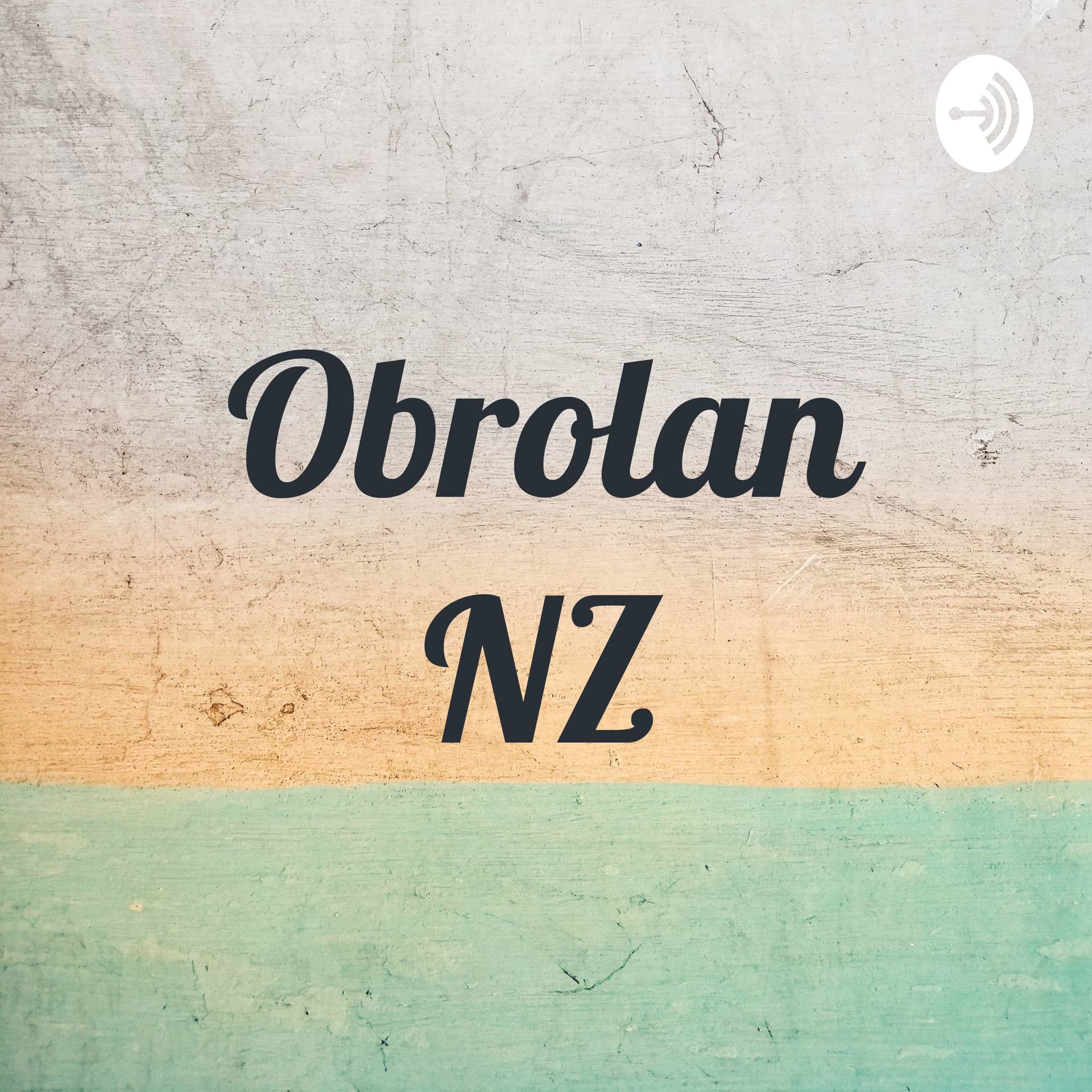 Obrolan NZ - Podcasts
