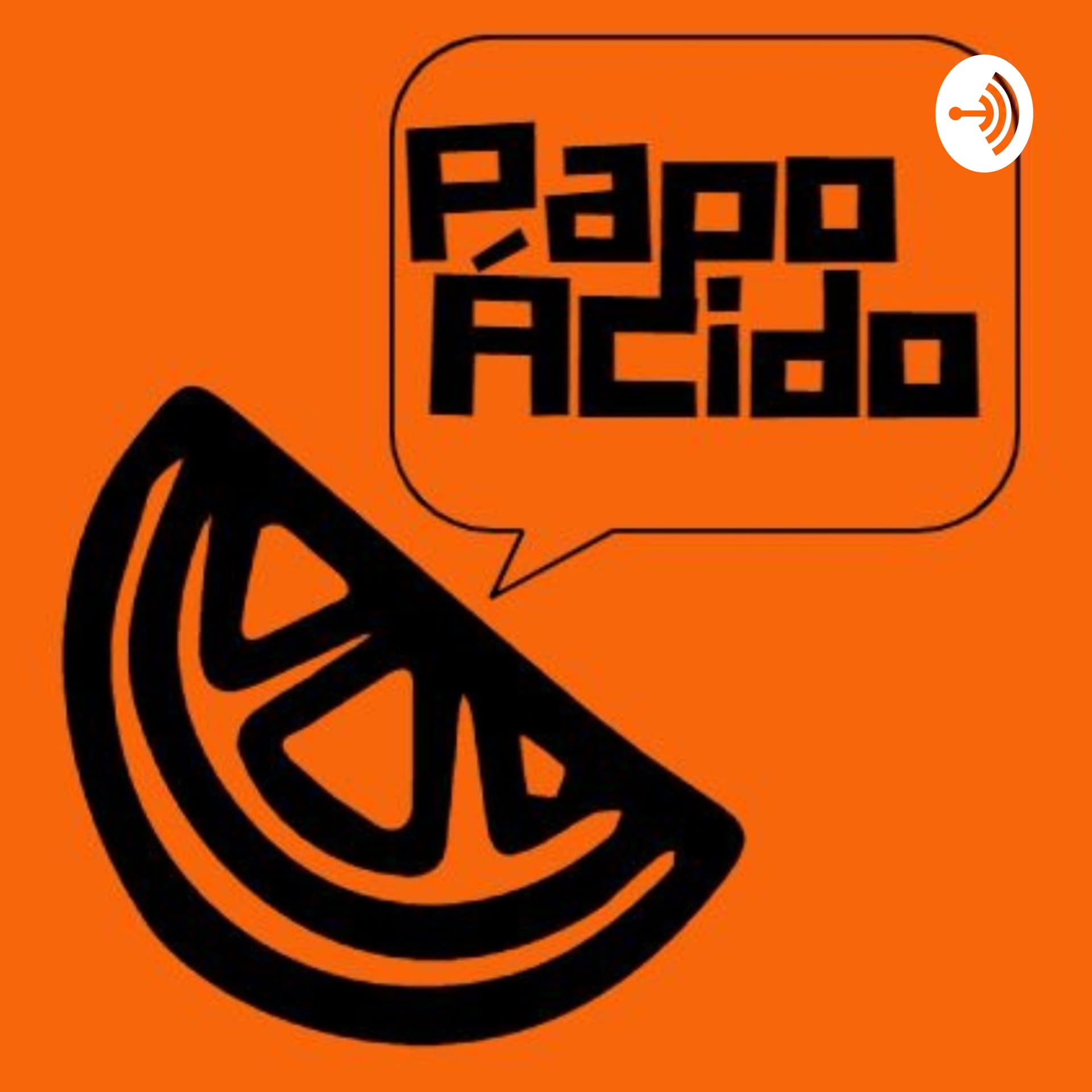 Papo Ácido - Podcasts