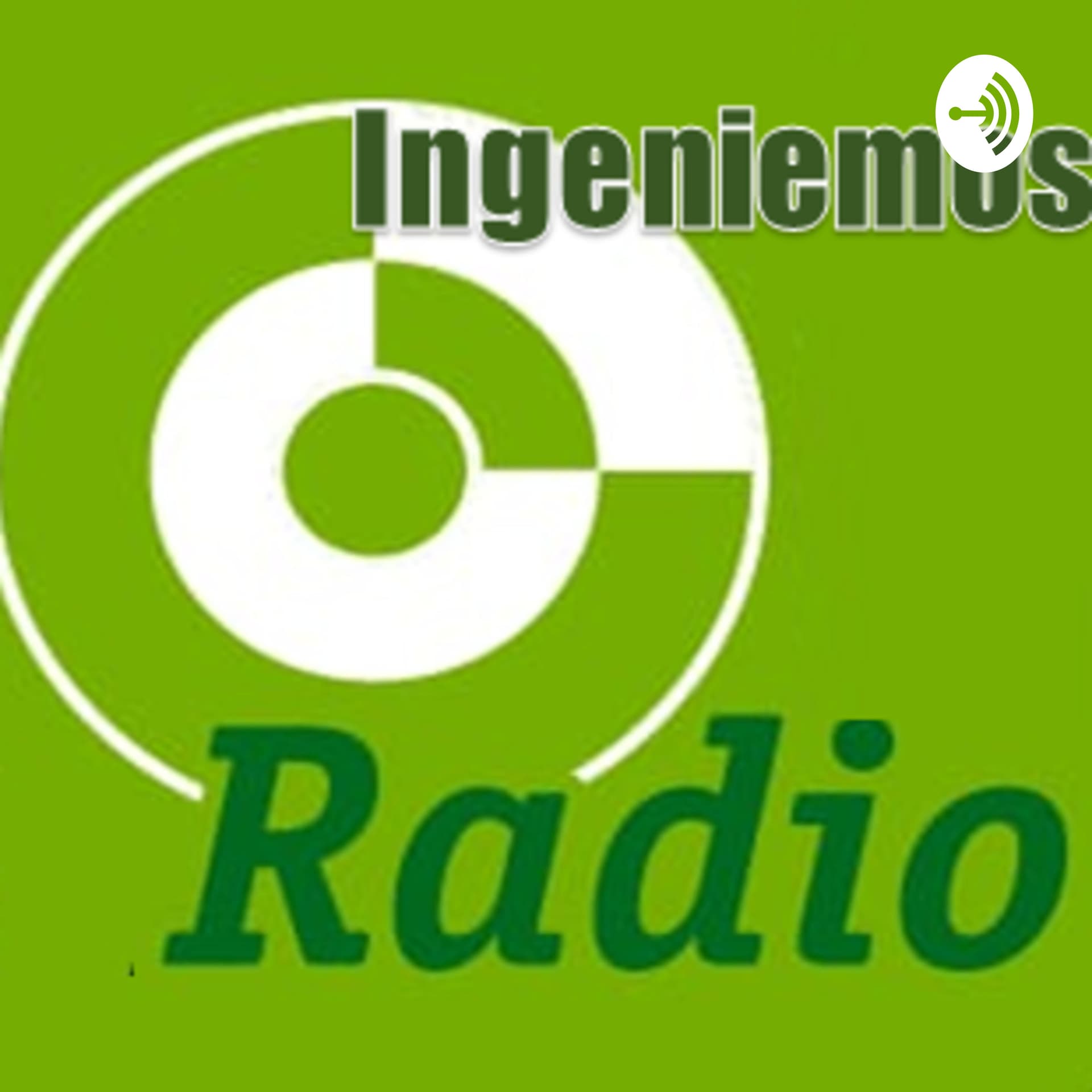 Ingeniemos Radio - Podcasts