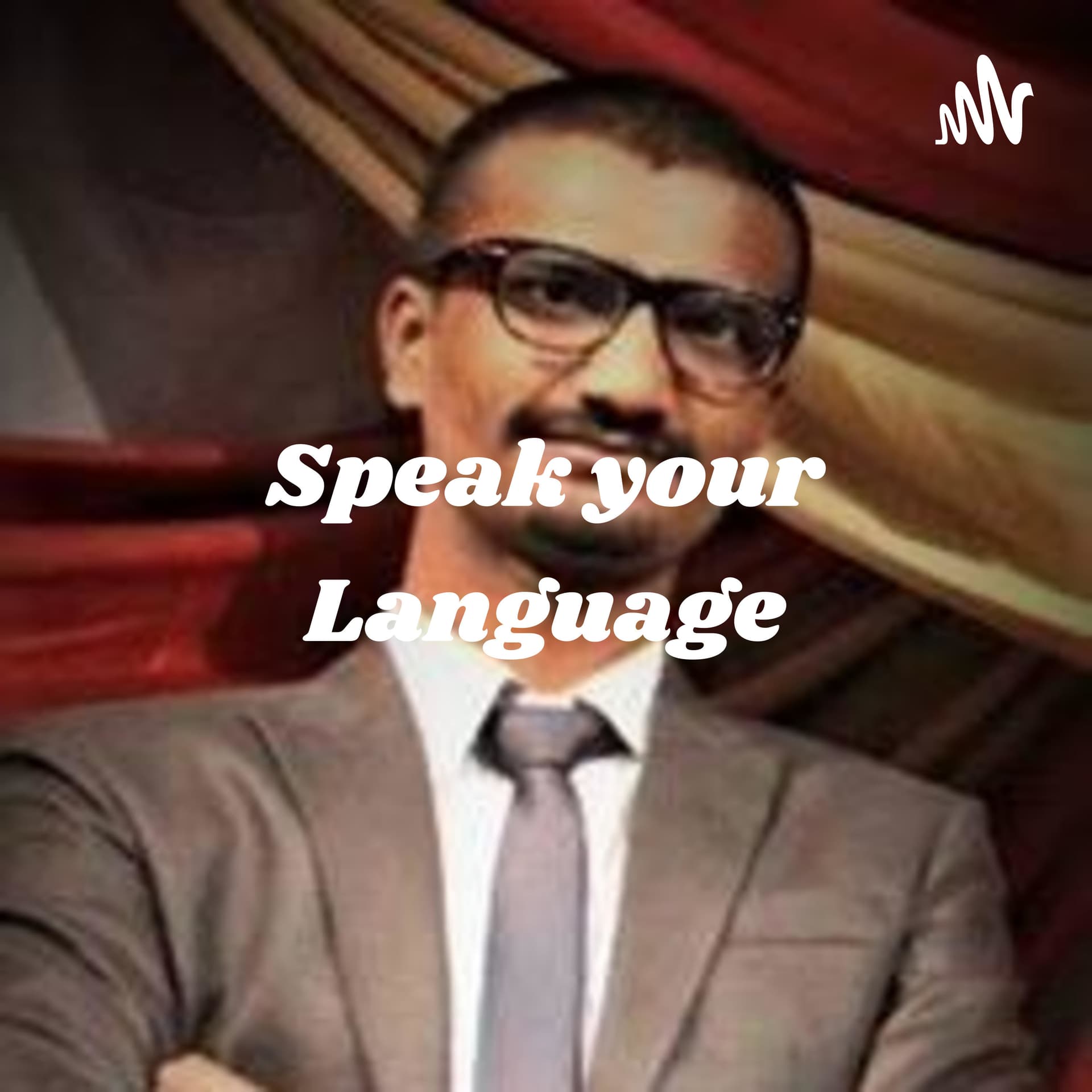 Speak your Language - Clarification and Classification - Podcasts