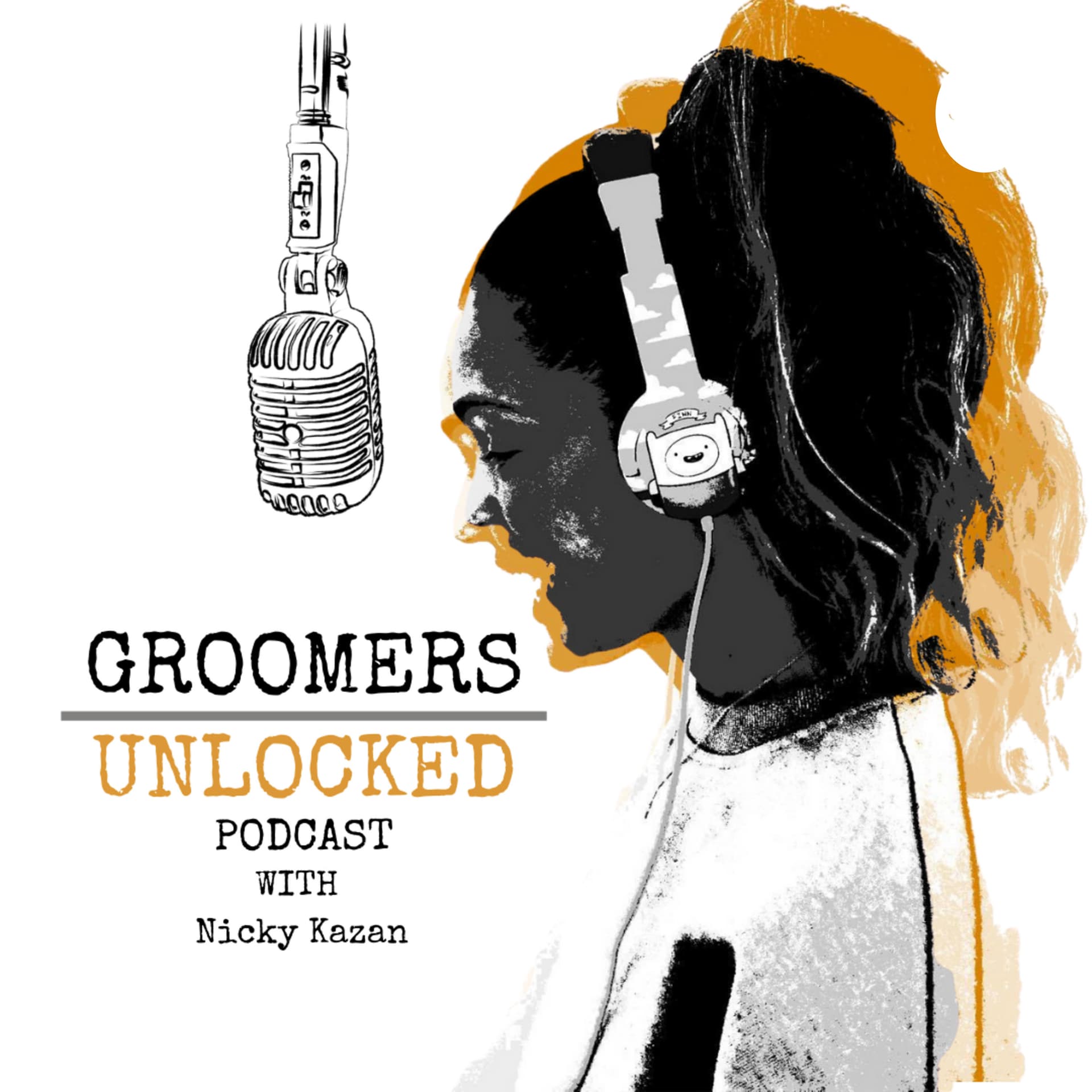 Groomers Unlocked International with Nicky Kazan - Podcasts
