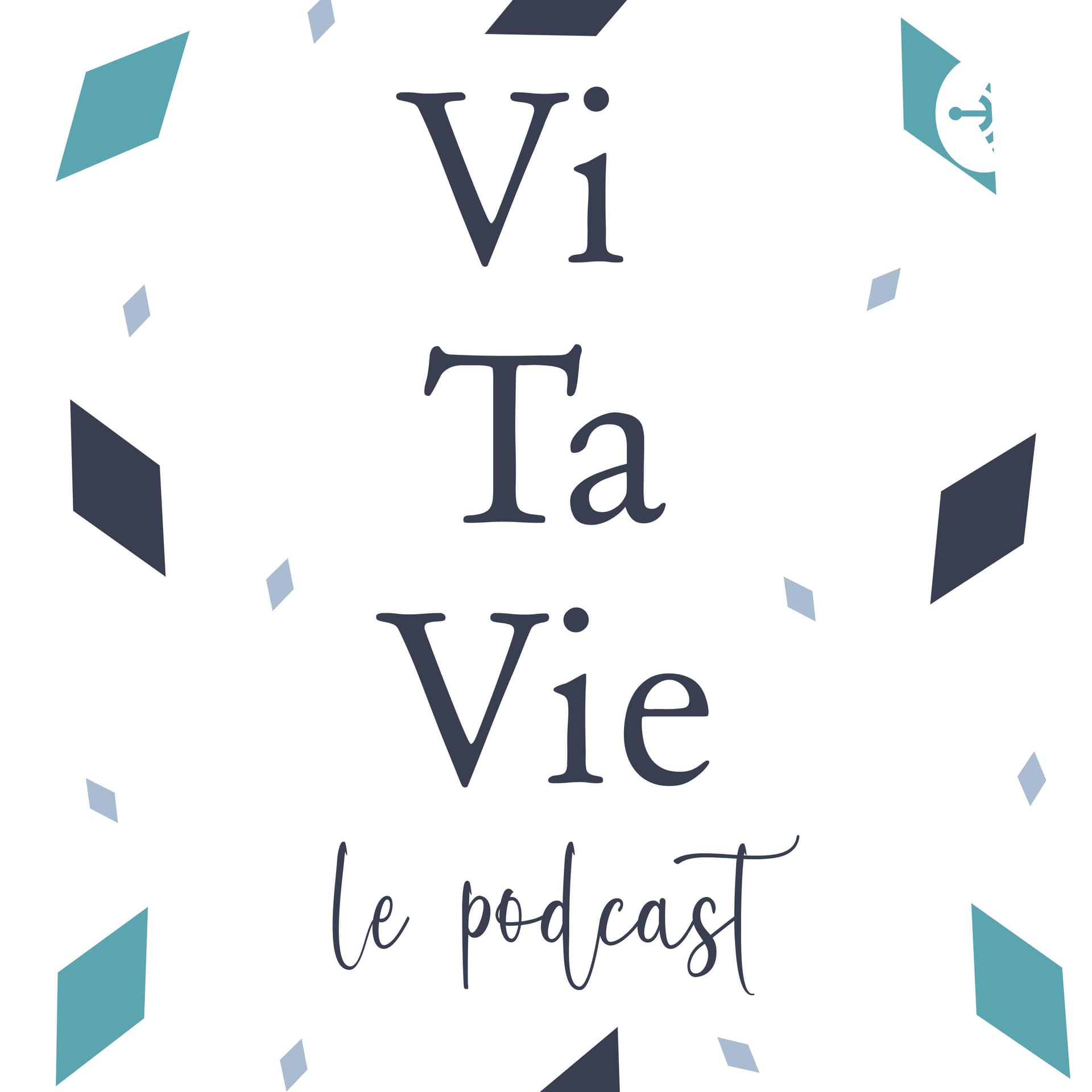 Vitavie, le podcast - Podcasts