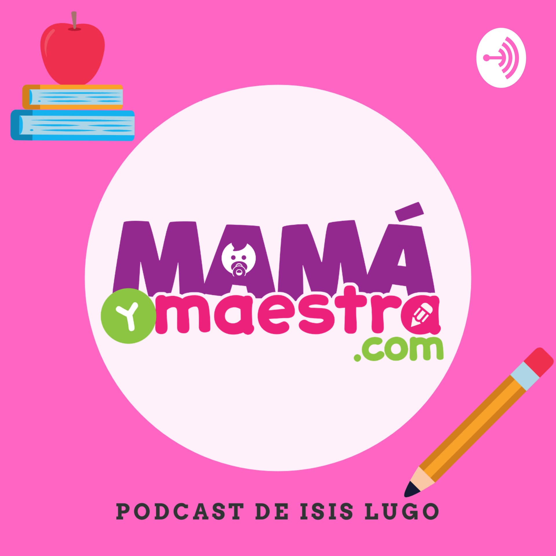 Mamá y maestra Podcast