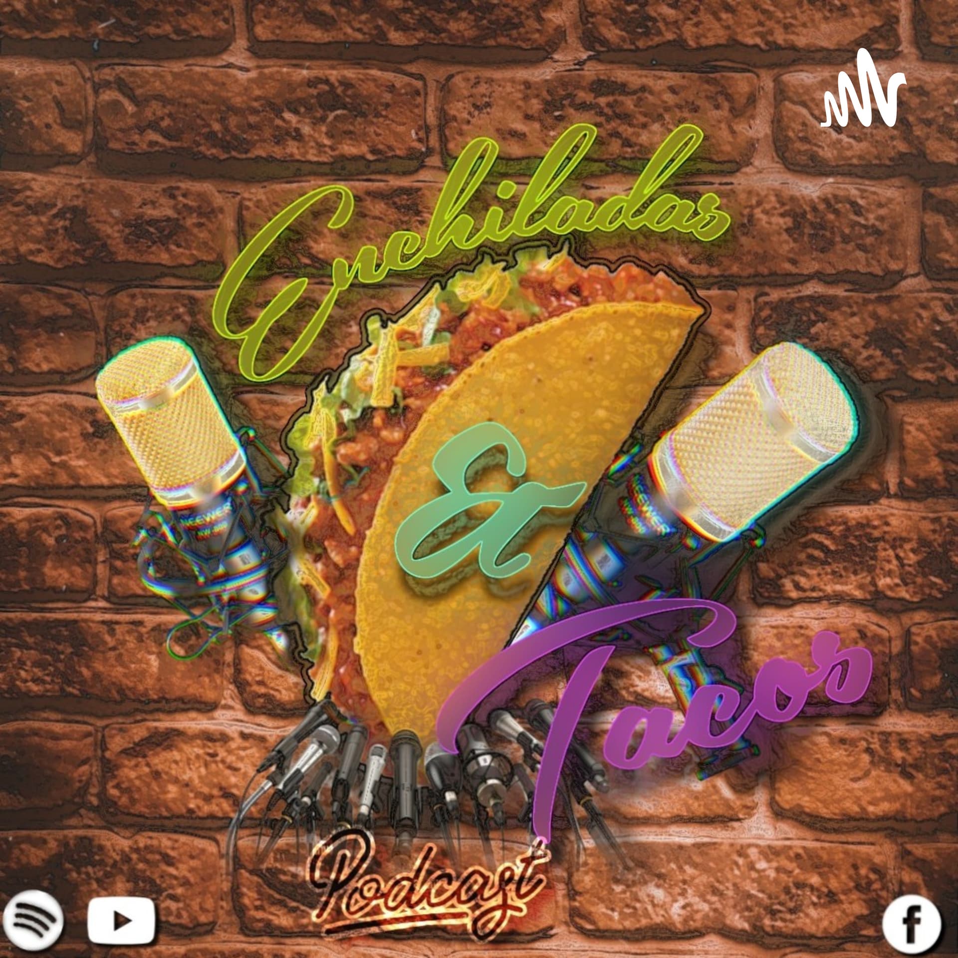 Enchiladas & Tacos- El Podcast🌮🌯🎙️ - Podcasts