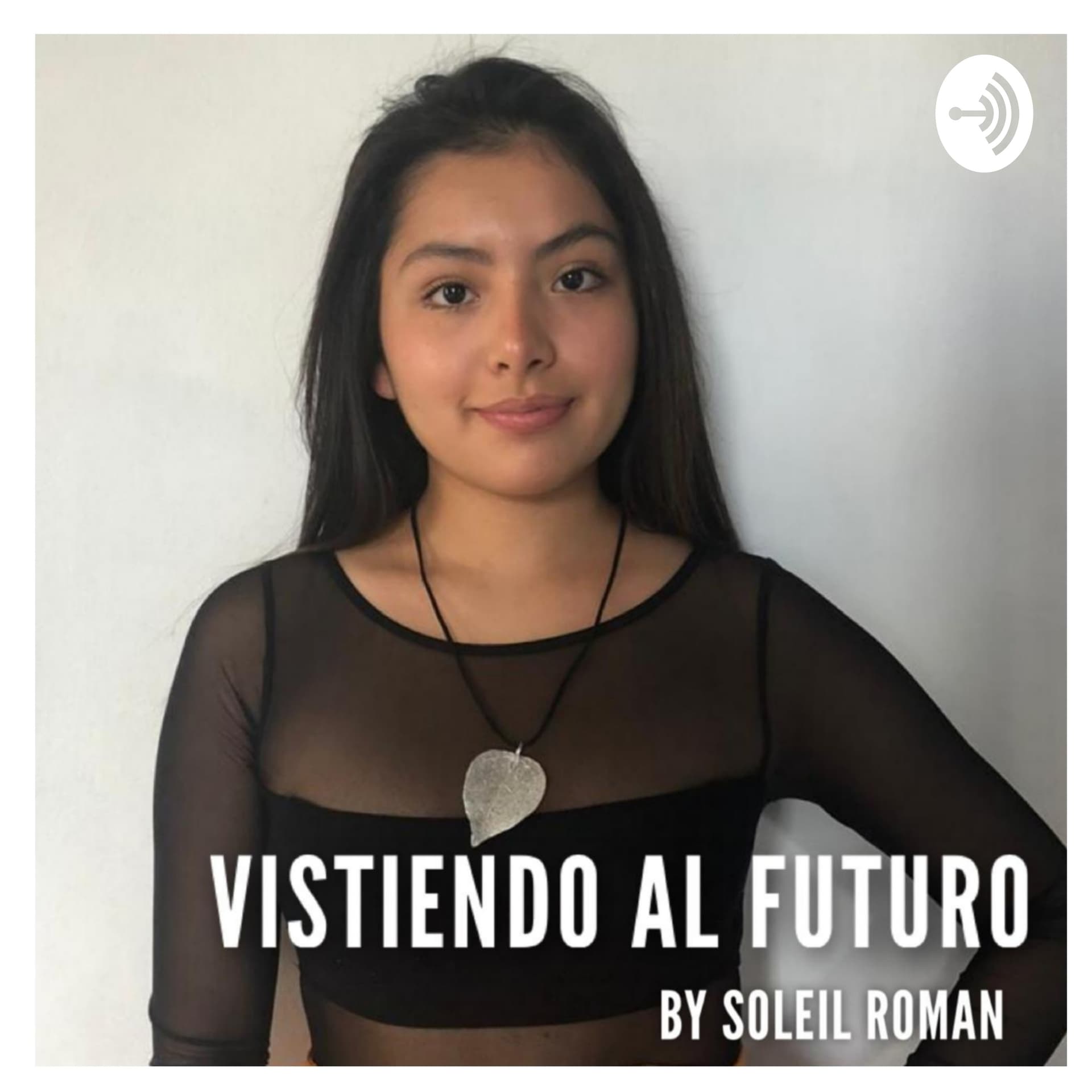 Vistiendo Al Futuro - Podcasts