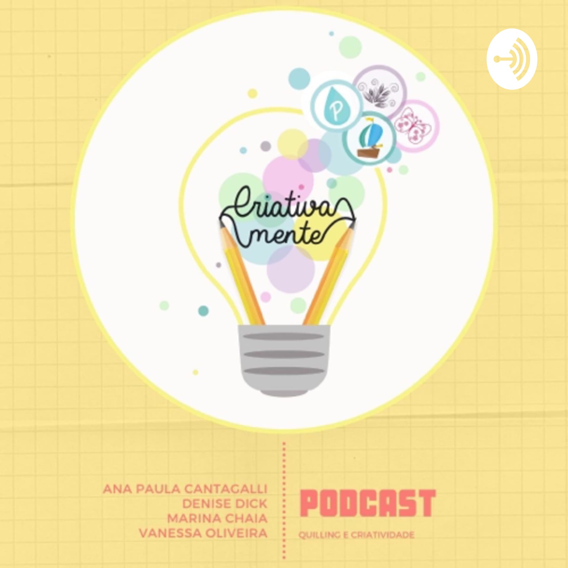 Criativamente.quilling - Podcasts