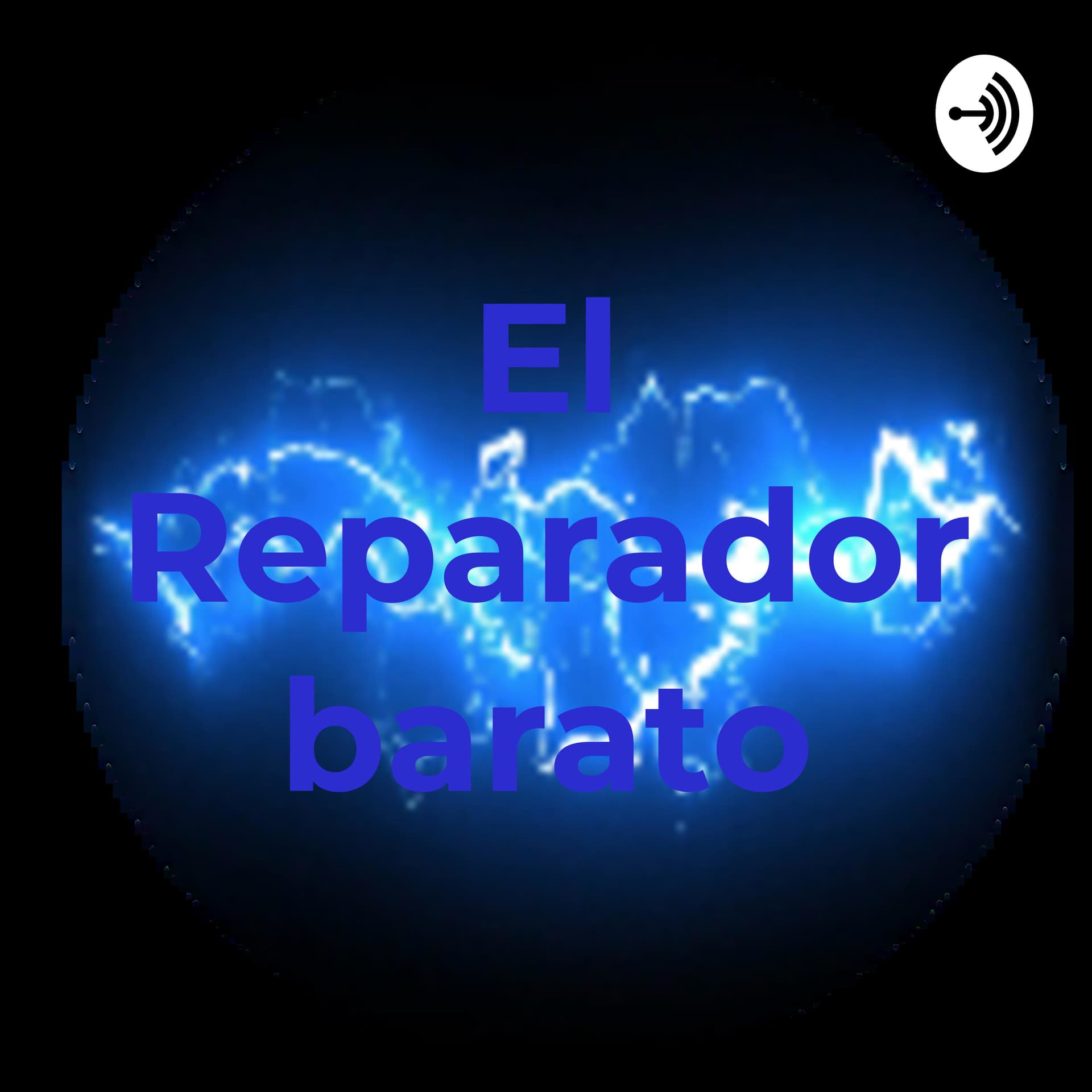 El Reparador barato - Podcasts