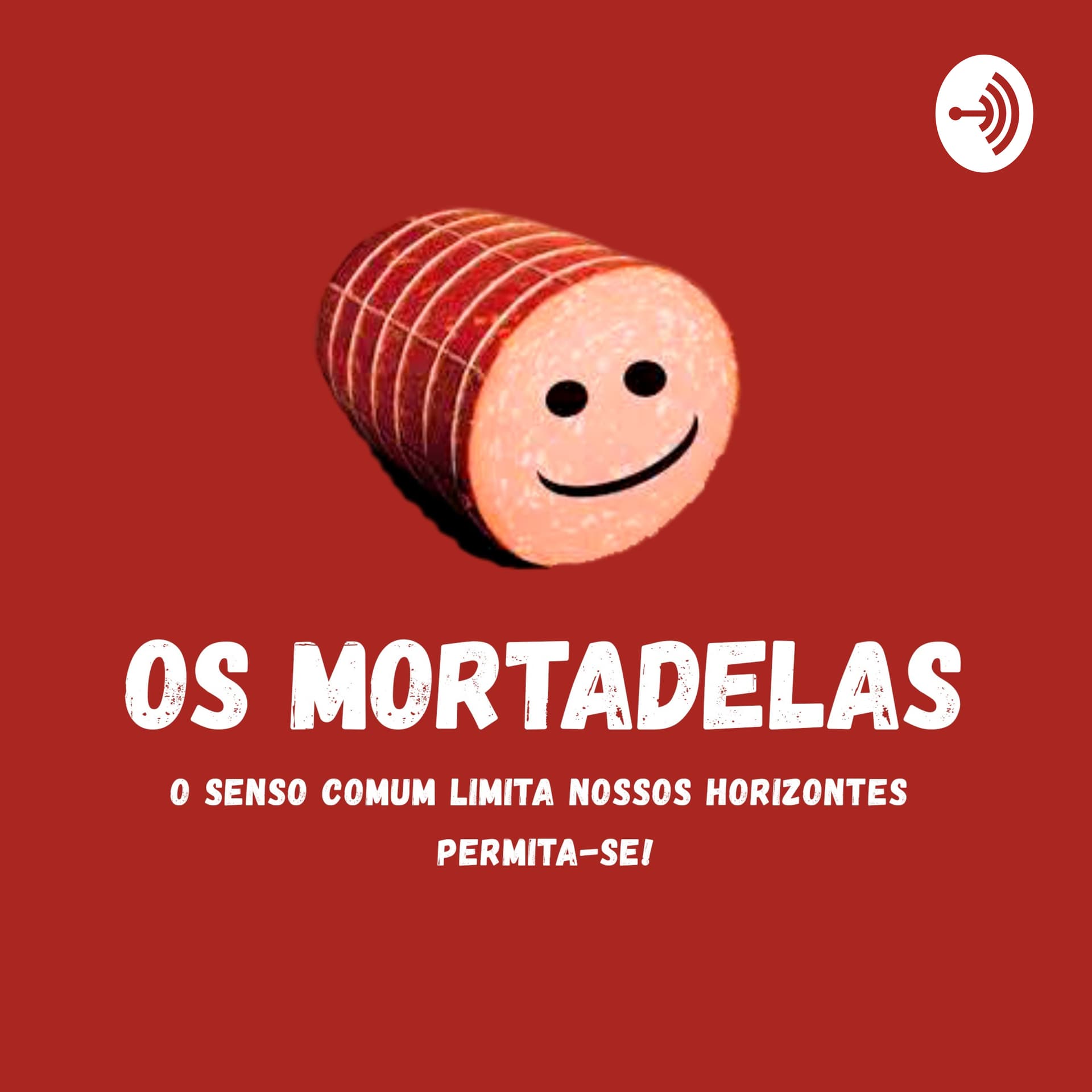 Os Mortadelas - Podcasts