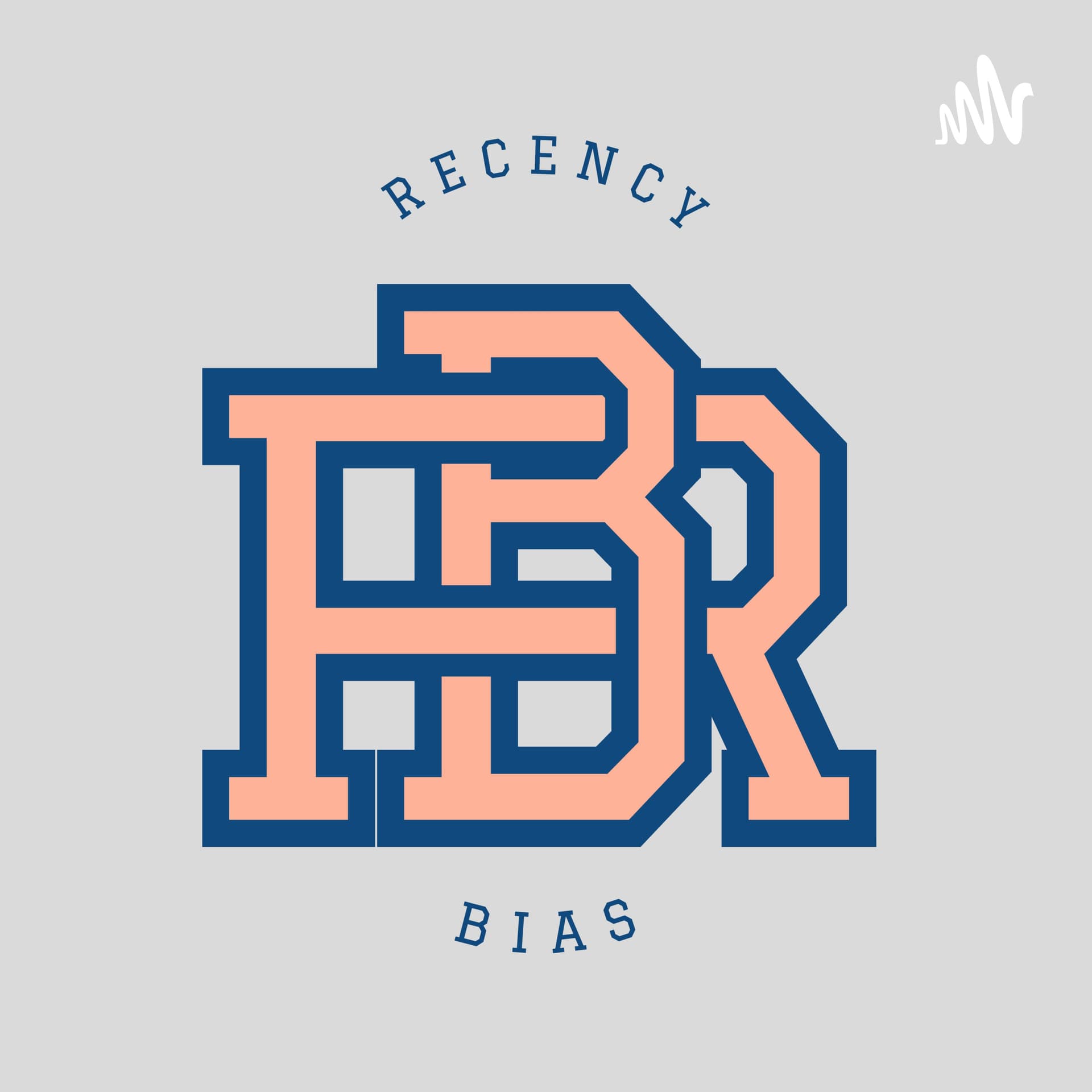Recency Bias - Podcasts