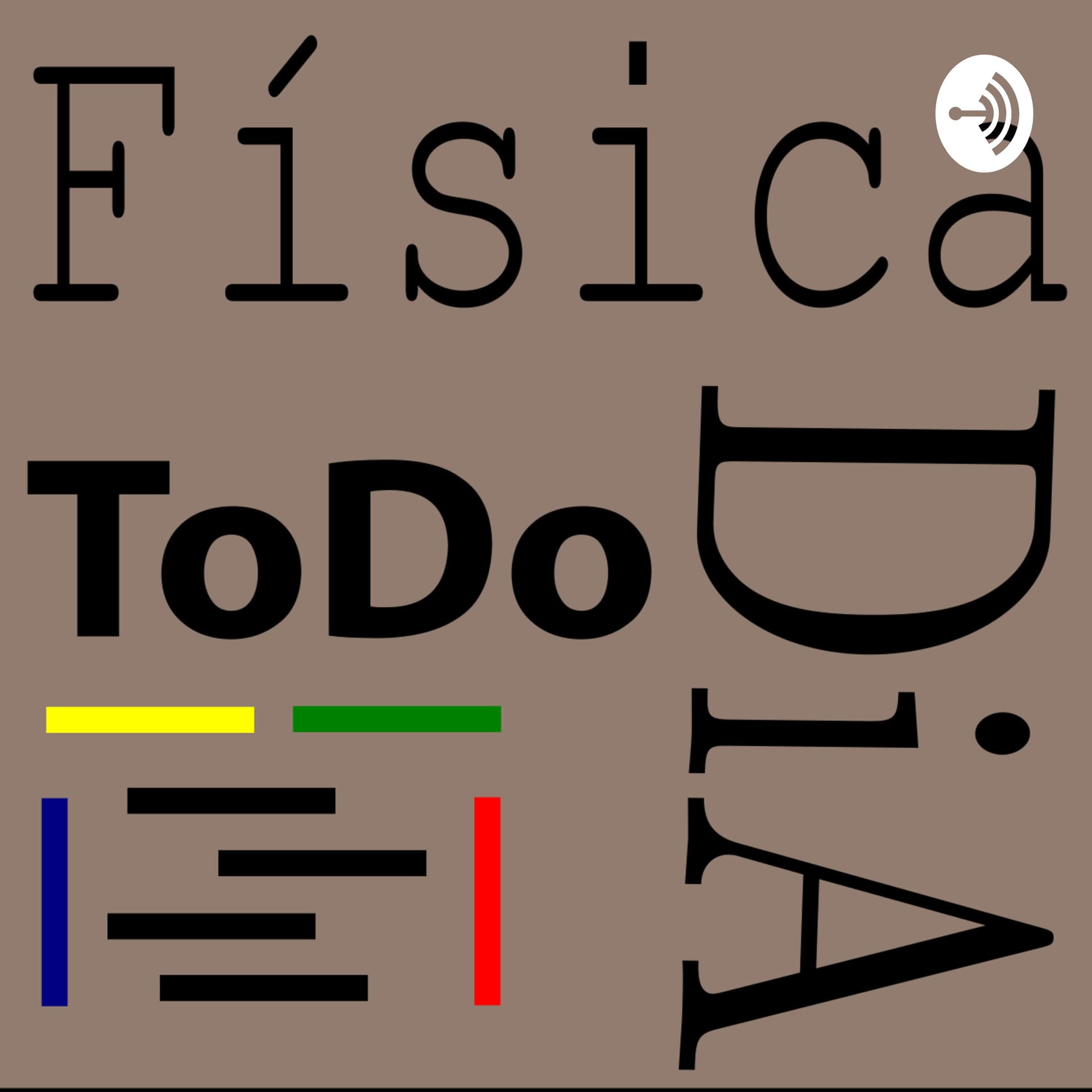 Física ToDo DiA - Podcasts