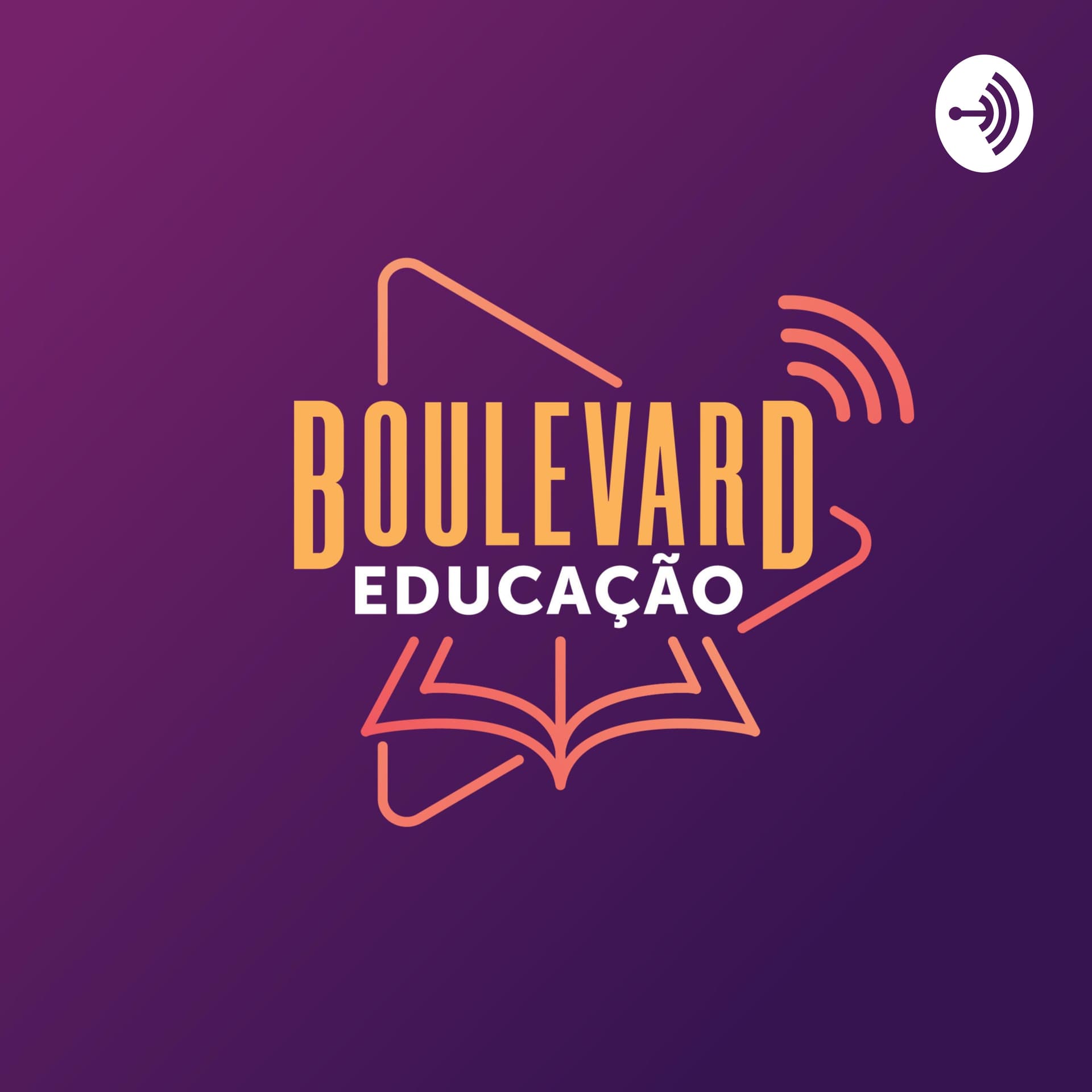 Boulevard Educação - Podcasts