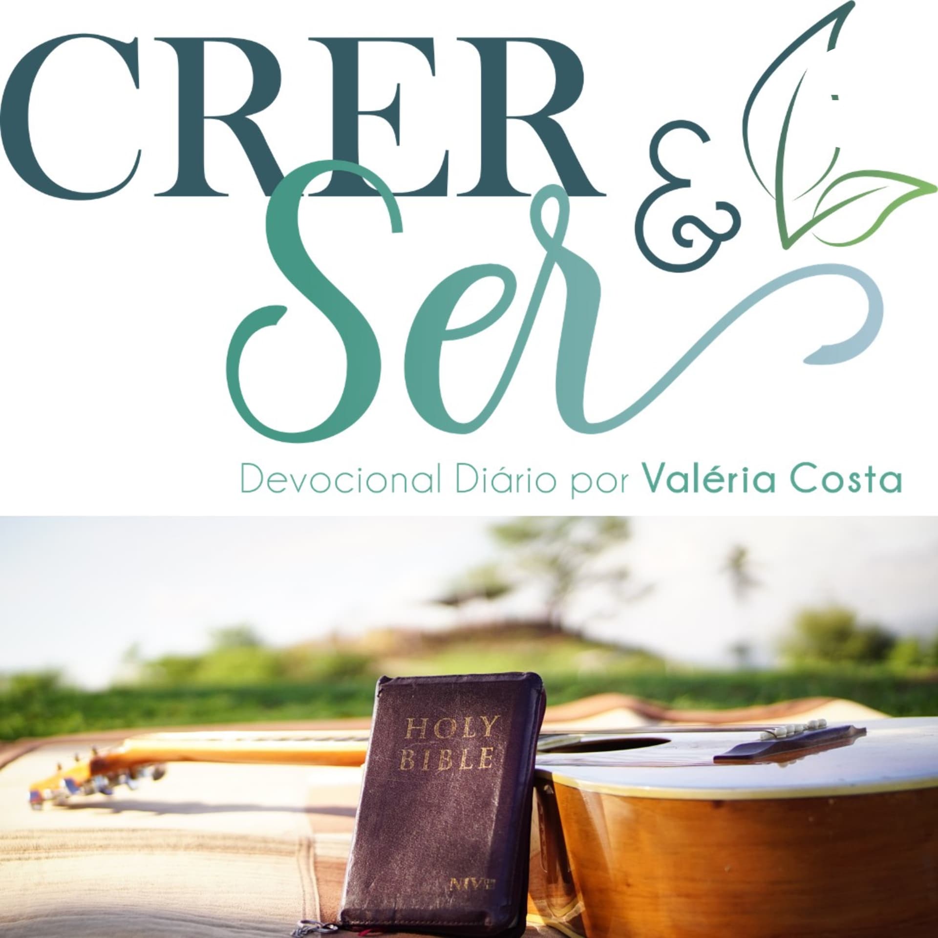 Crer&Ser - Devocionais Diários - Podcasts