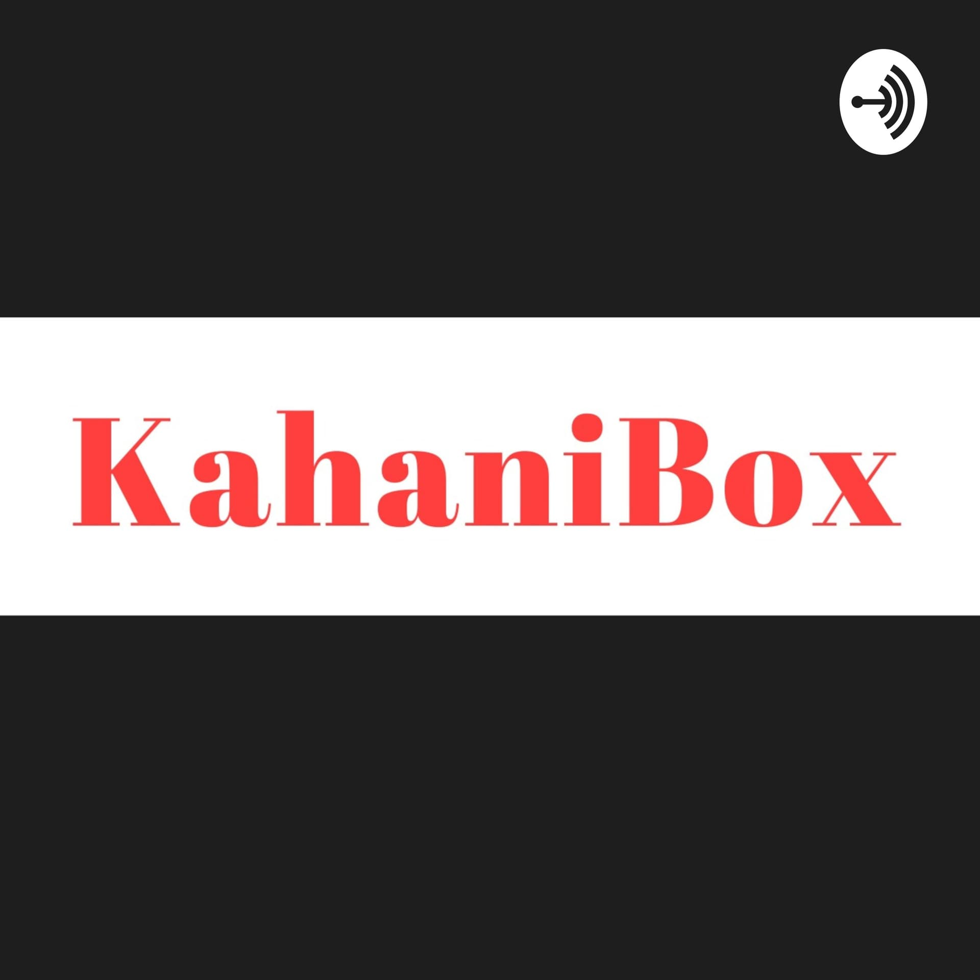 Kahani Box - Podcasts