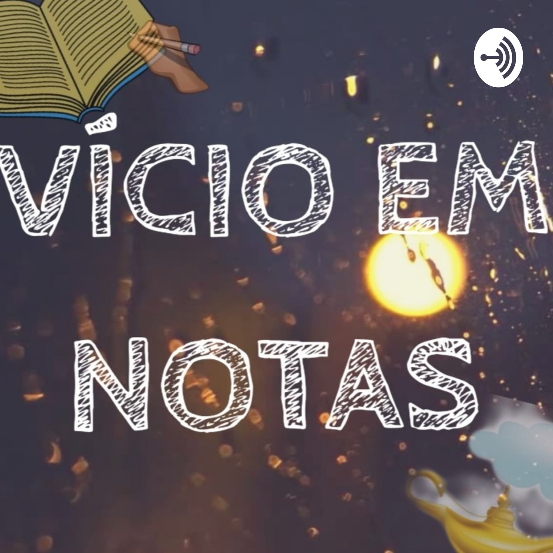 Vício em Notas - Podcasts