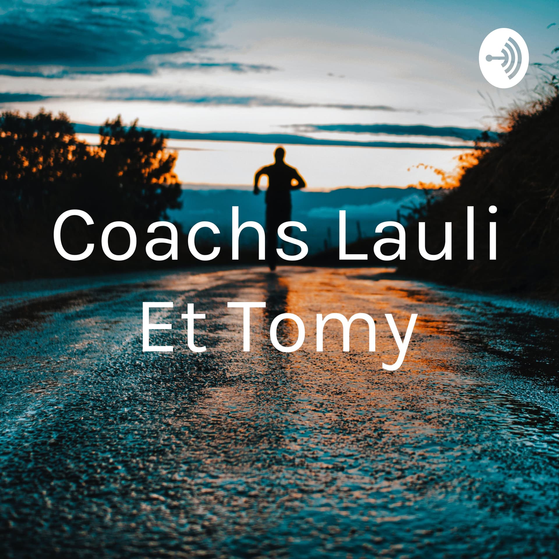 Coachs Lauli Et Tomy - Podcasts