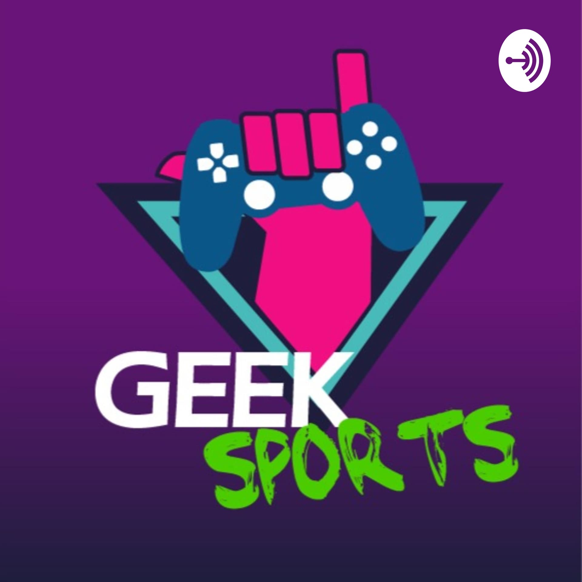 Geek Sports - Podcasts