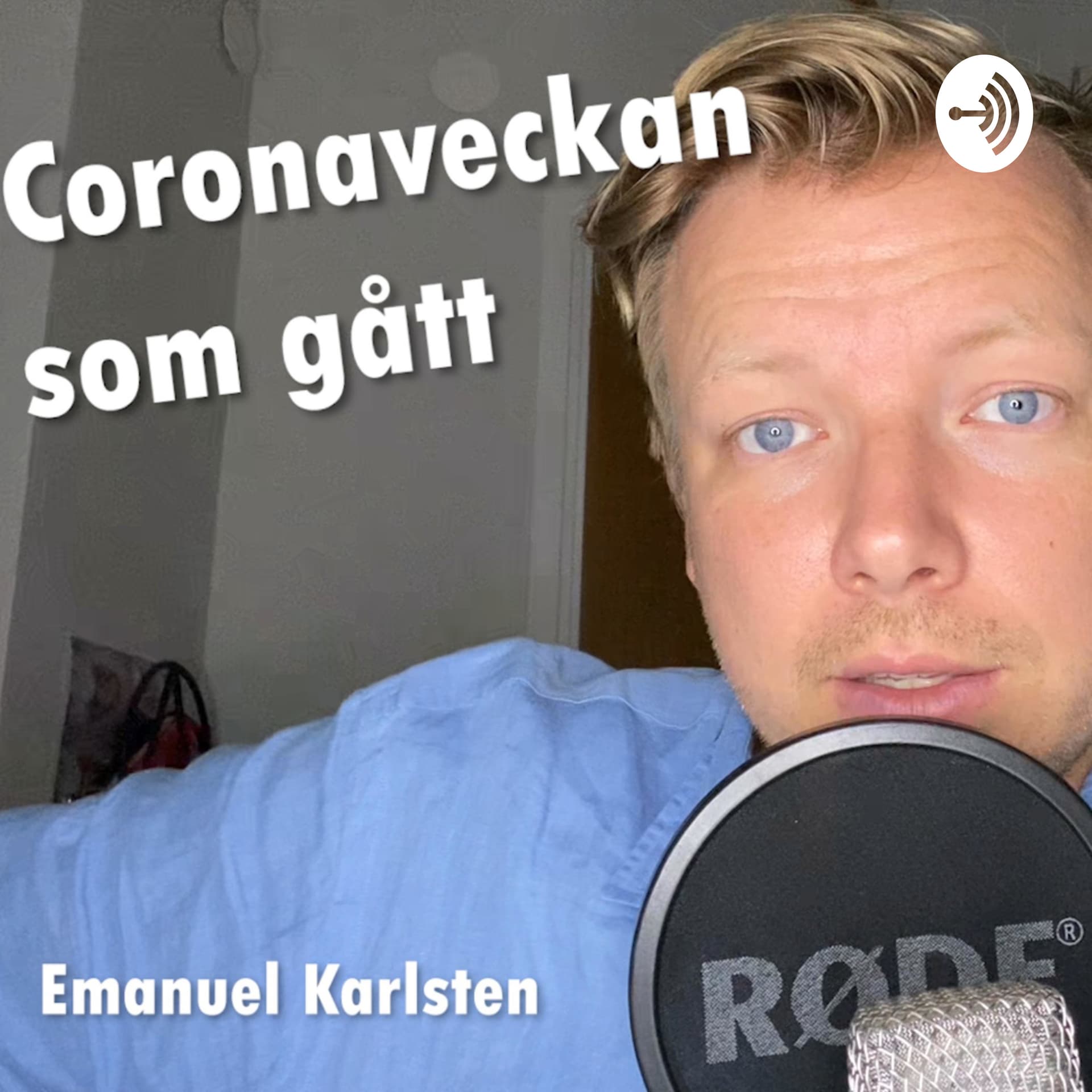 Coronaveckan som gått - Podcasts